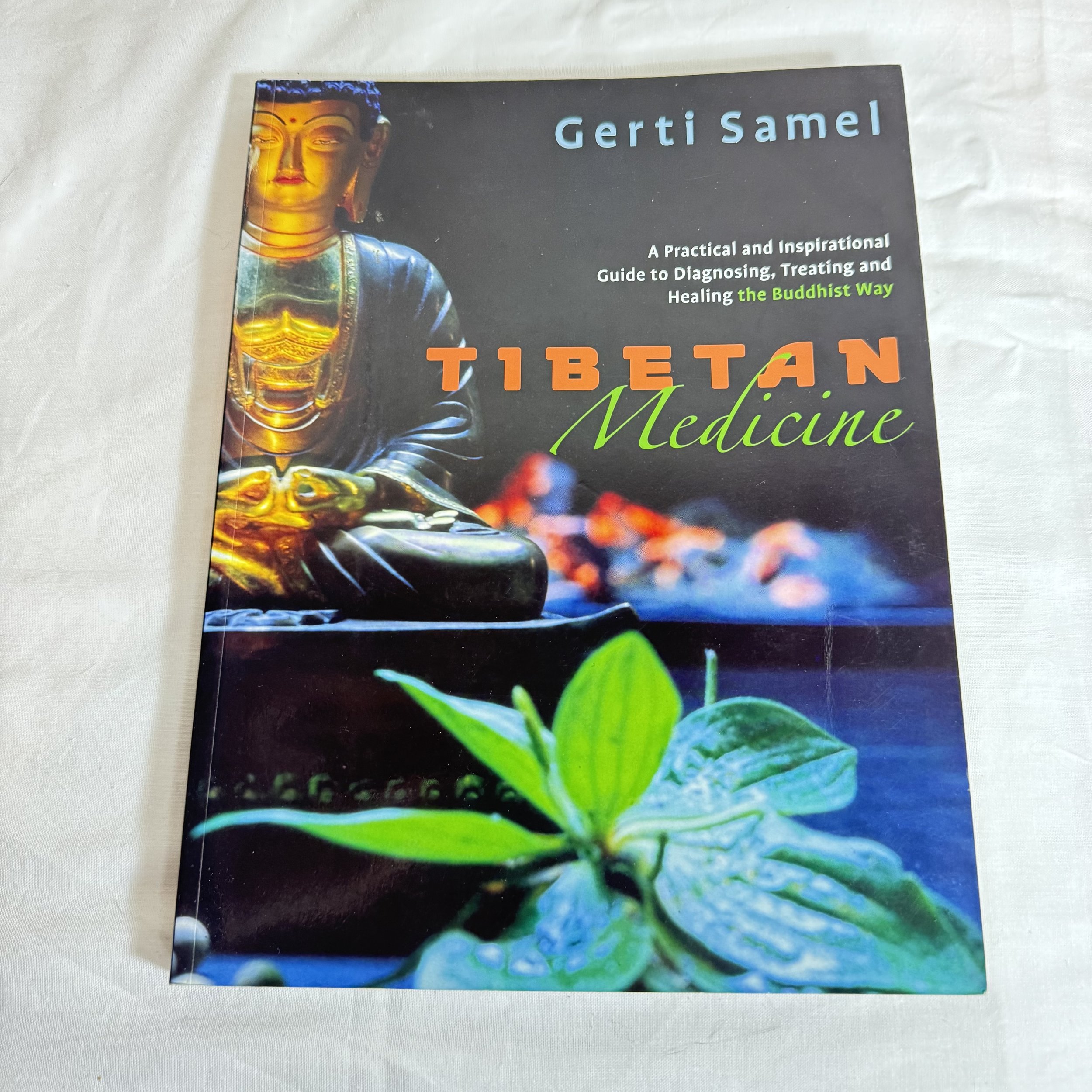 Tibetan Medicine - Gerti Samel