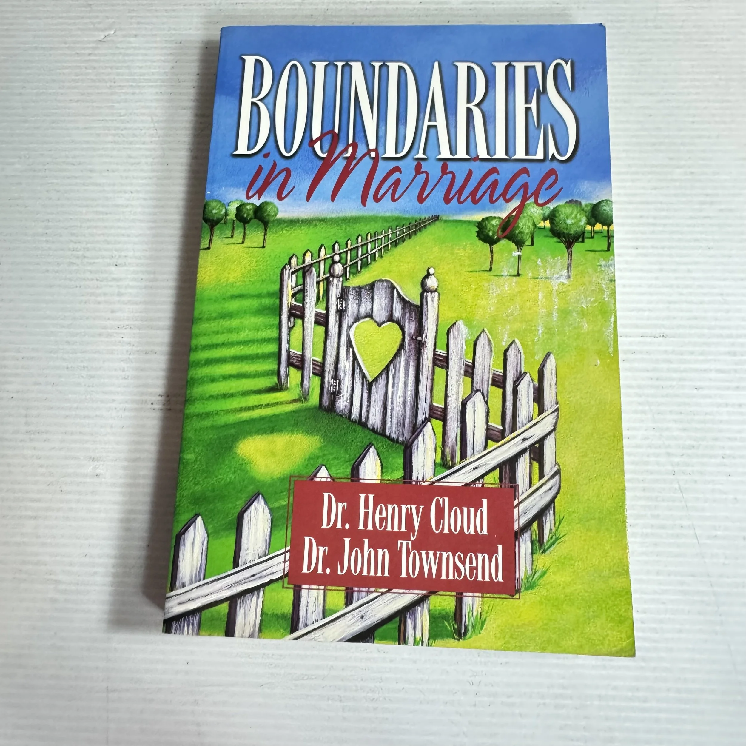 Boundaries In Marriage - Dr Henry Cloud and Dr John Townsend