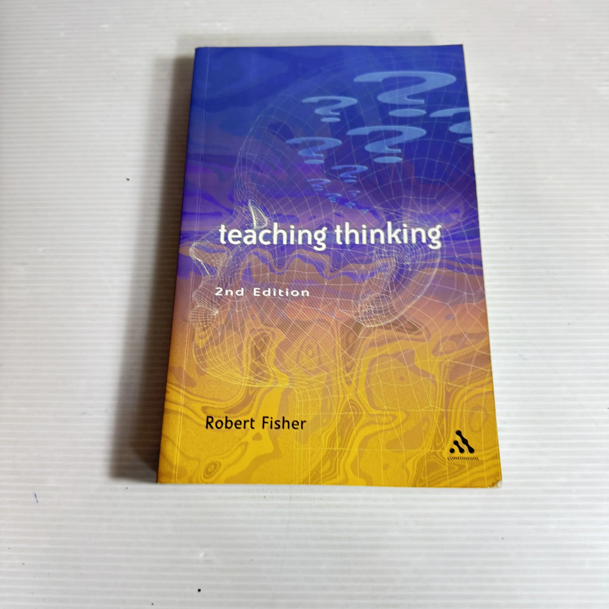 Teaching Thinking (2nd edition) - Robert Fisher