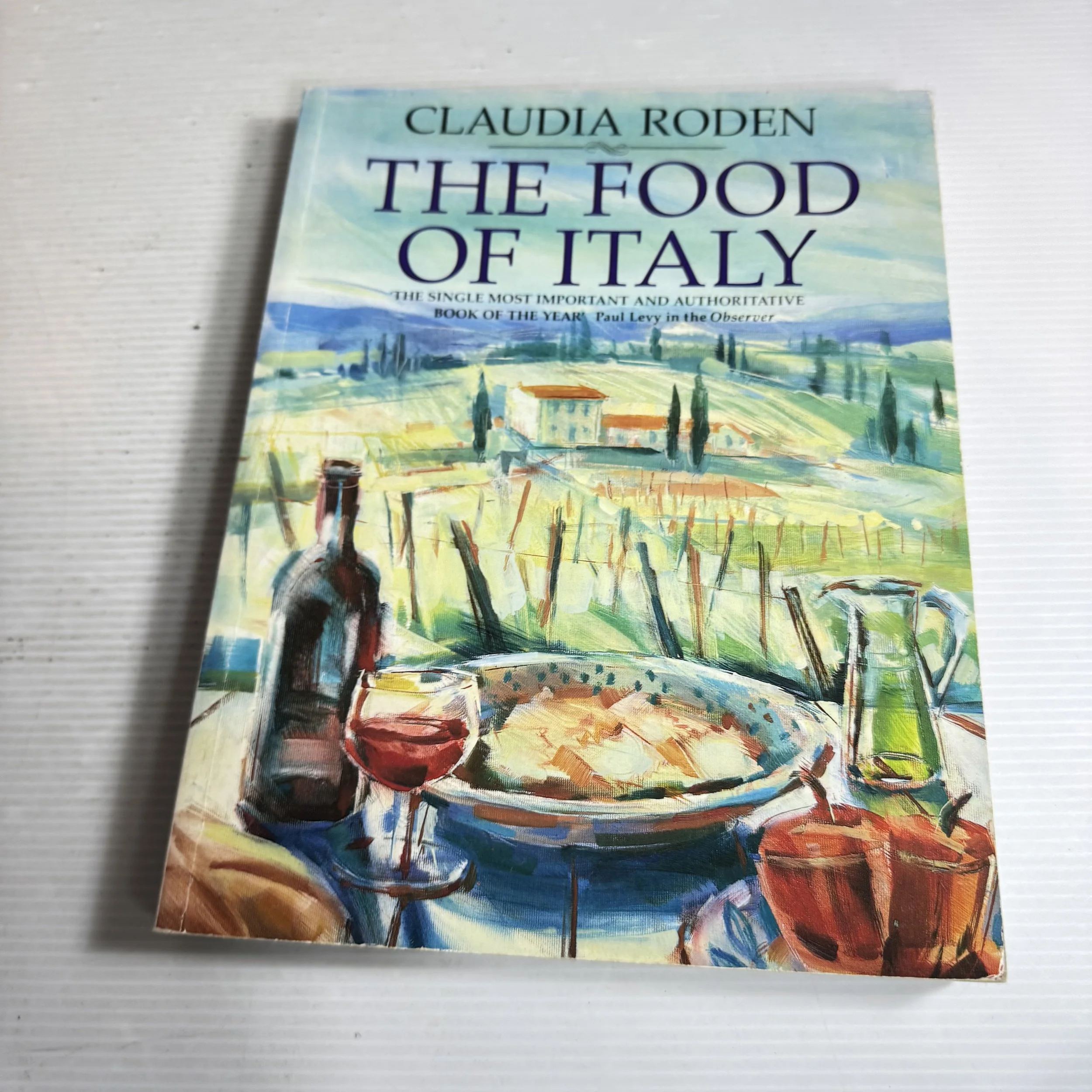 The Food Of Italy - Claudia Roden