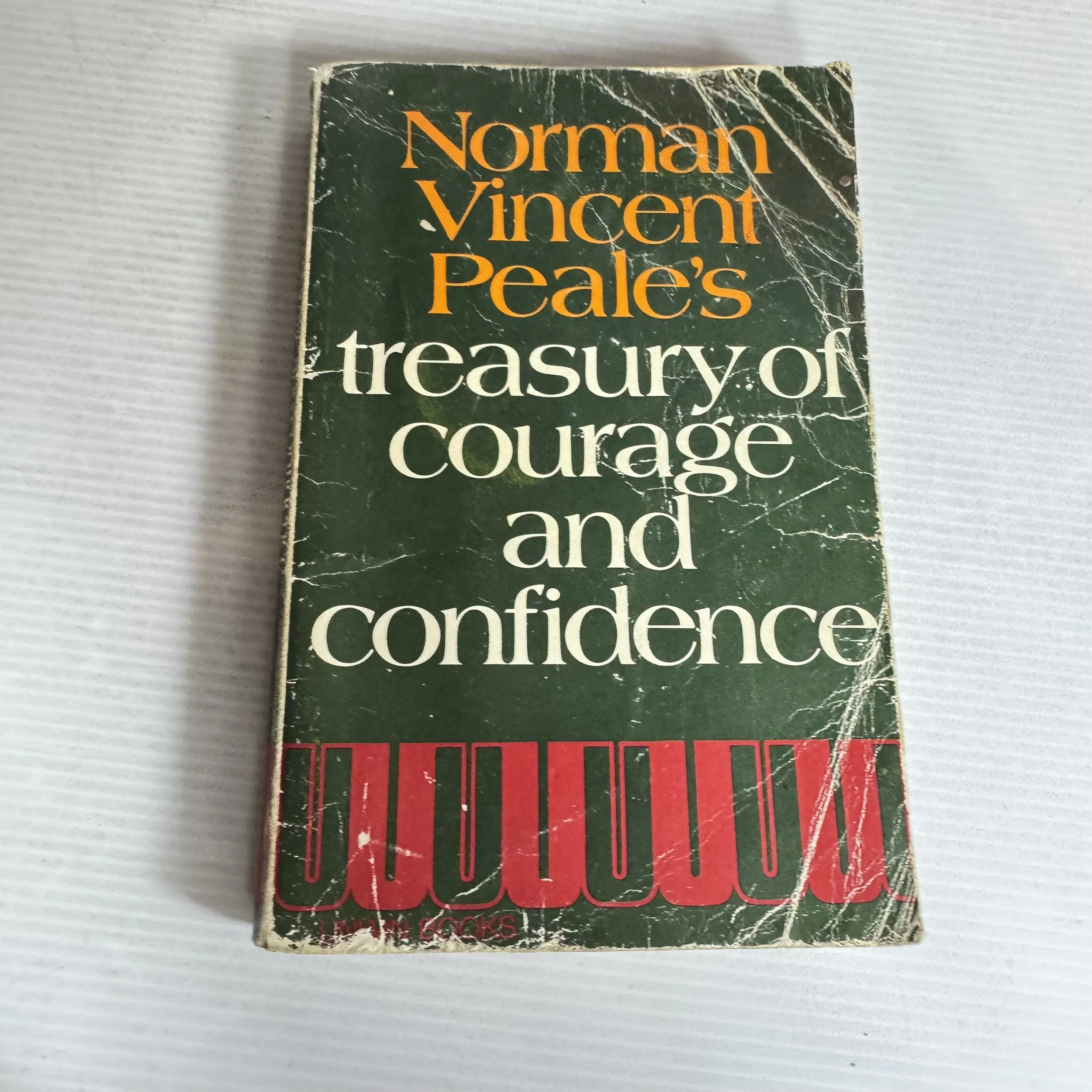 Treasury of Courage and Confidence - Norman Vince Peale's (Vintage 1975)