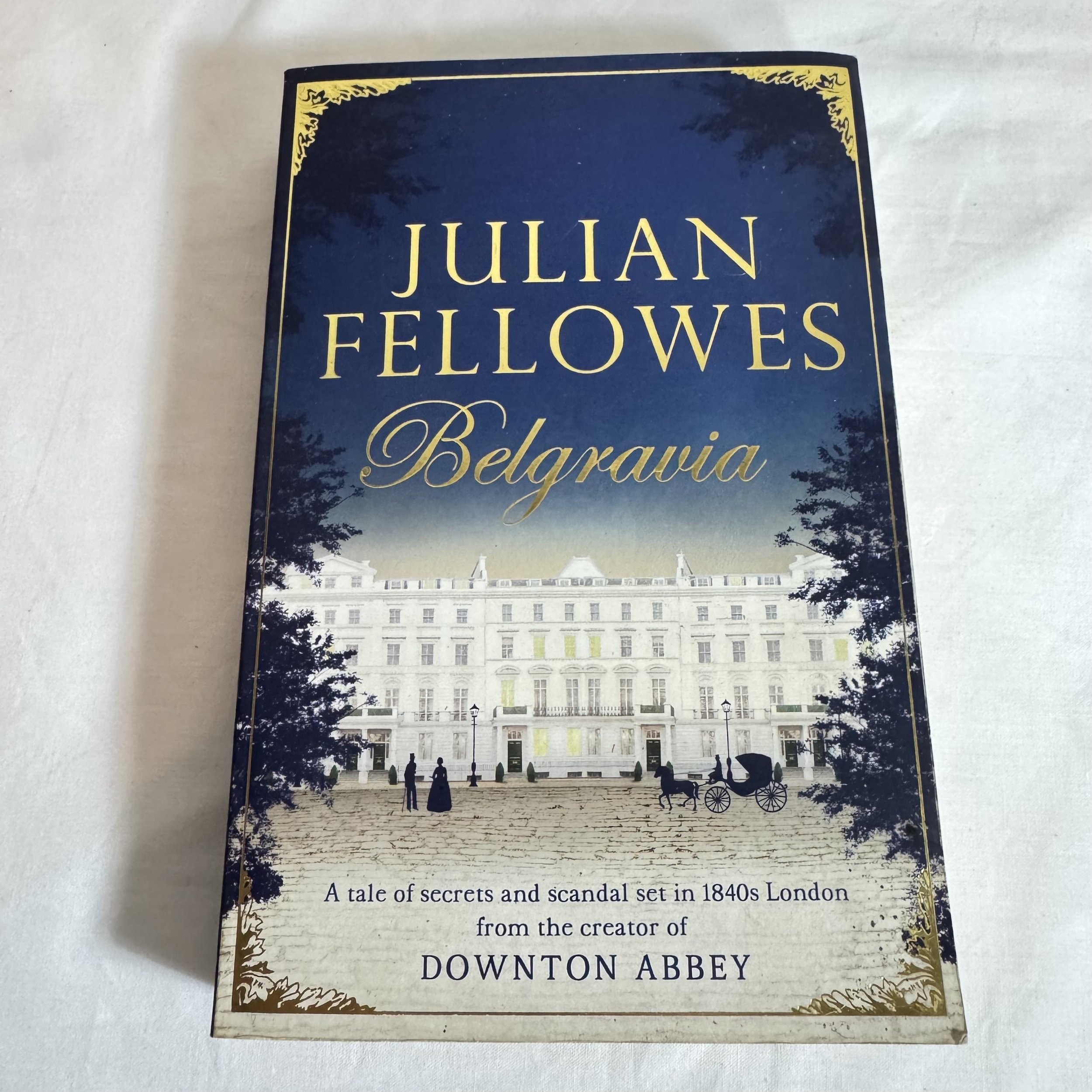 Belgravia - Julian Fellowes
