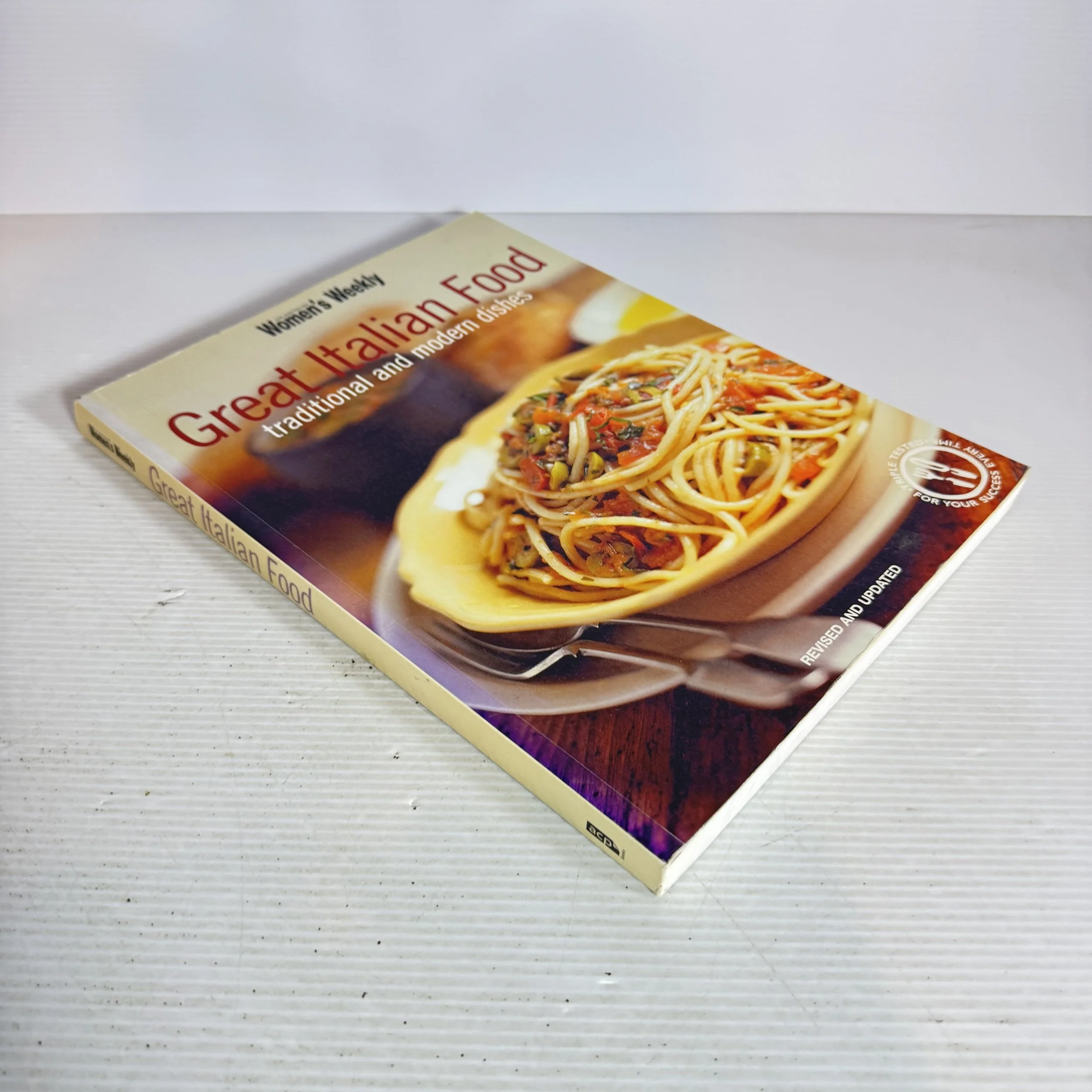 The Australian Women's Weekly : Great Italian Food Traditional and Modern Dishes