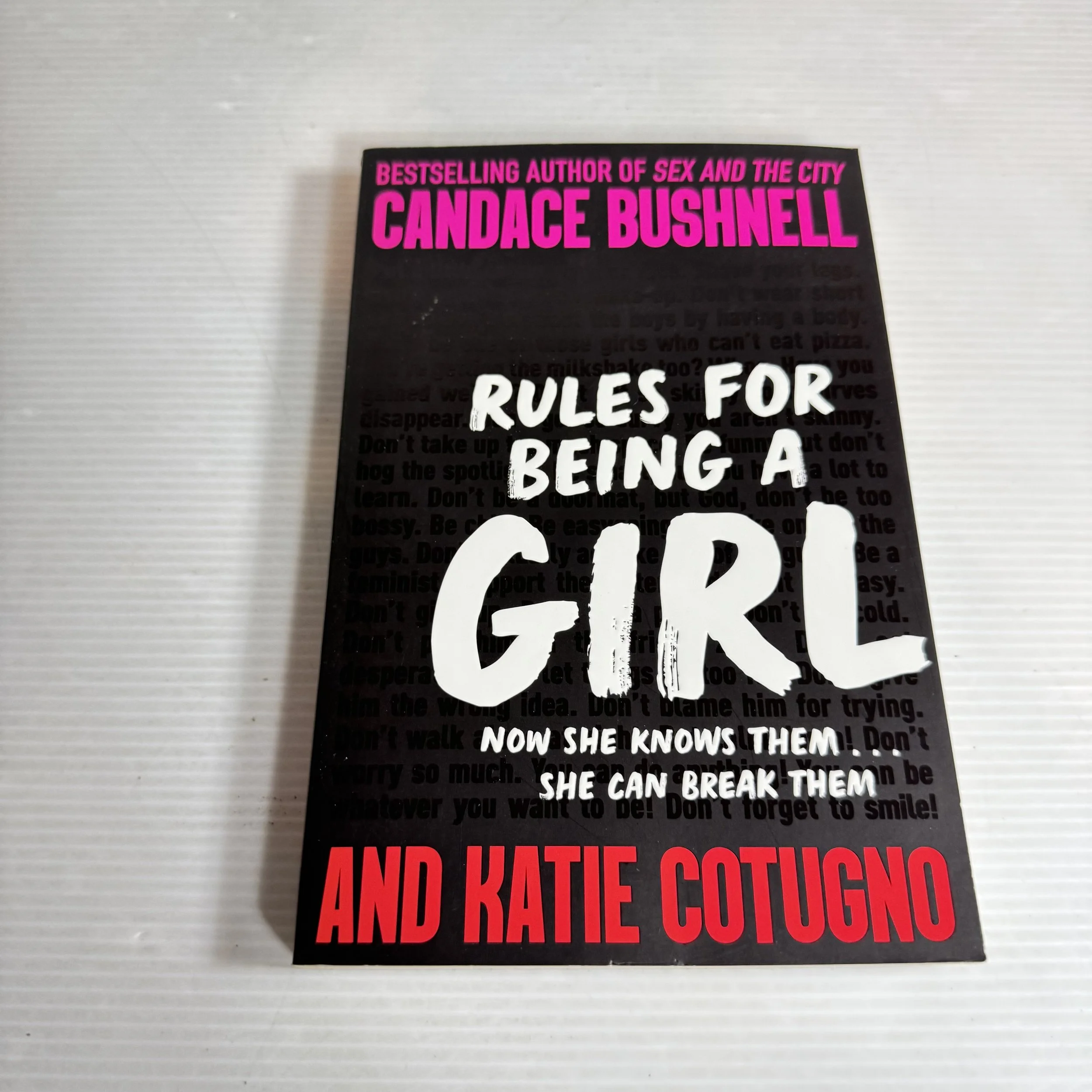 Rules For Being A Girl - Candace Bushnell & Katie Cotigno
