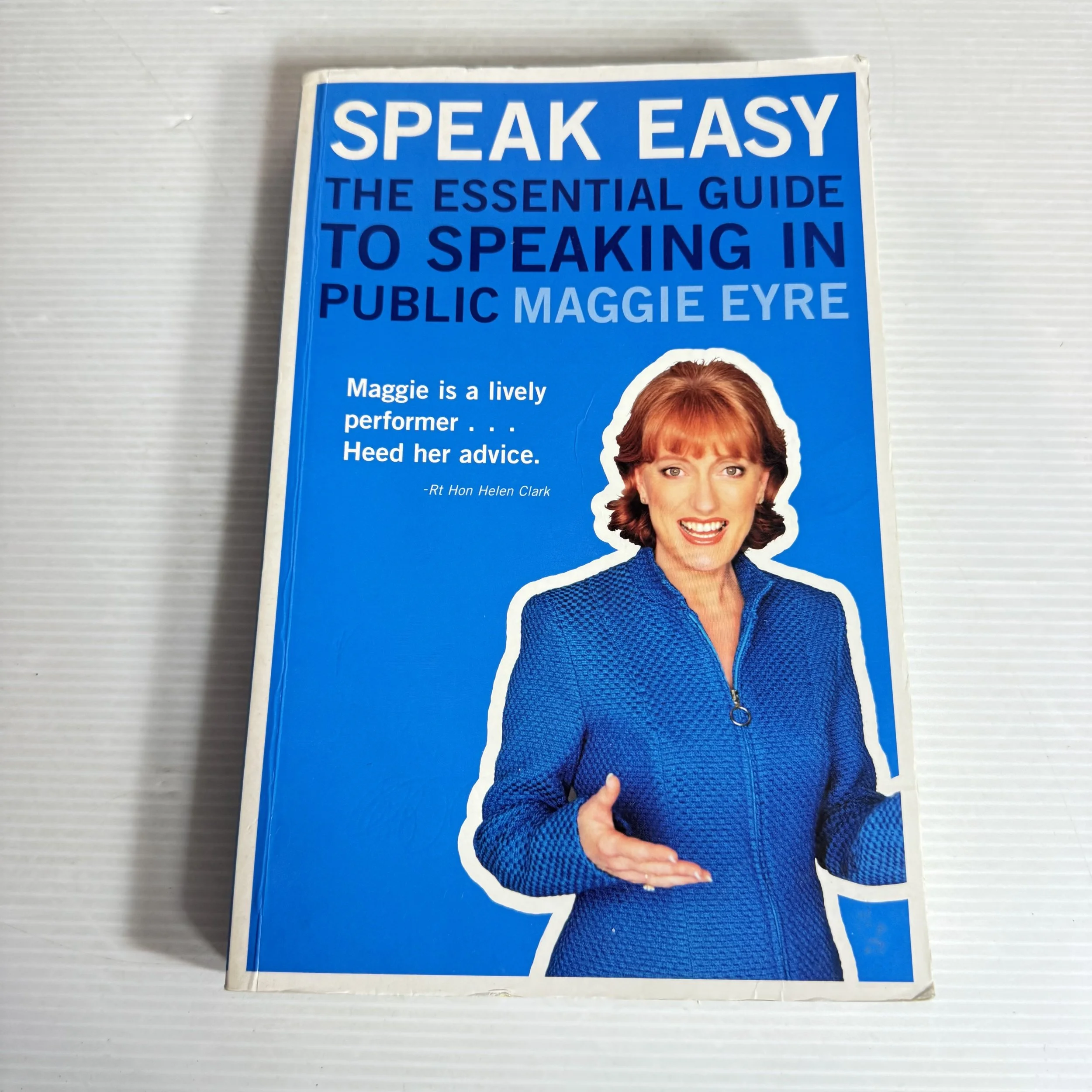 Speak Easy : The Essential Guide to Speaking in Public - Maggie Eyre