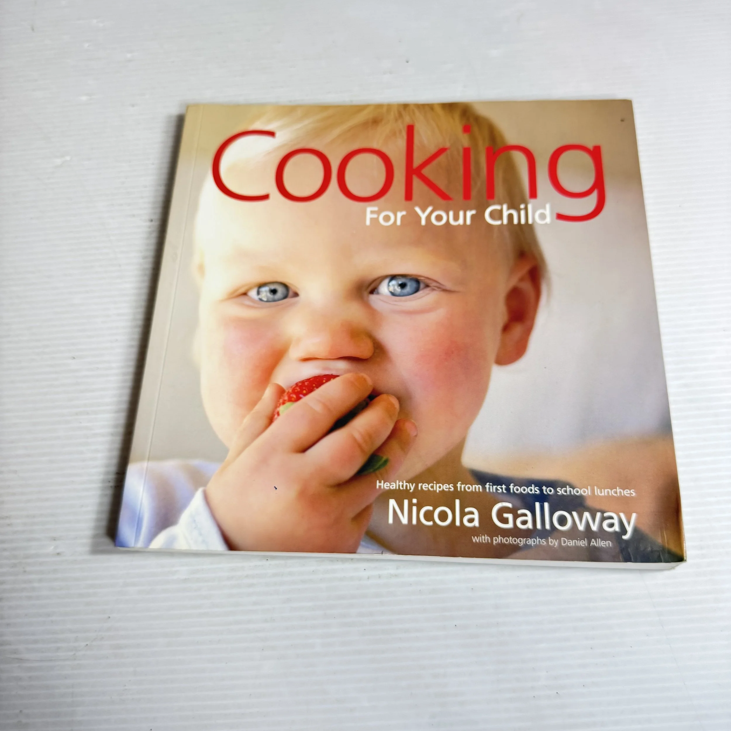 Cooking For Your Child - Nicola Galloway