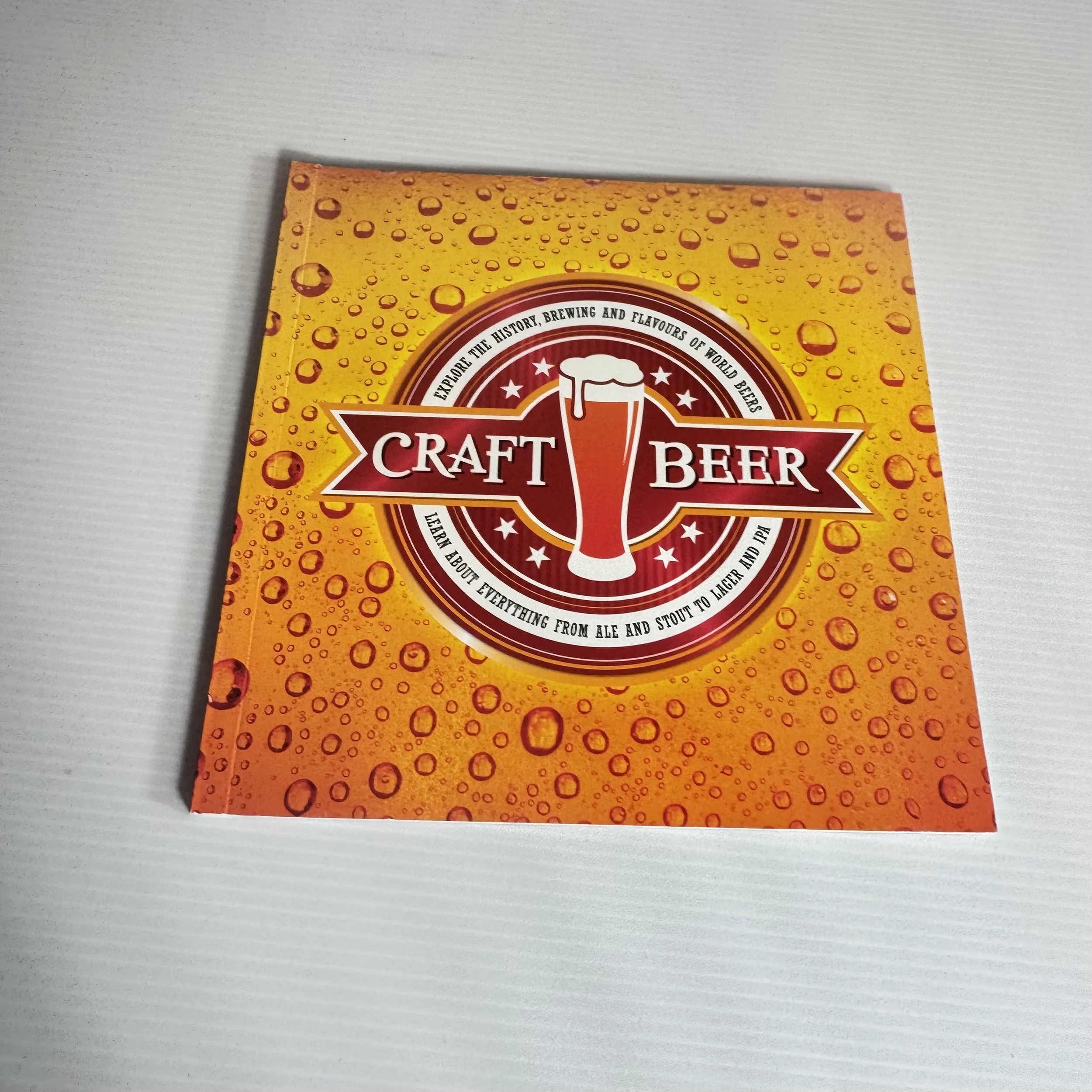 Craft Beer : Lear About Everything From Ale and Stout to Lager and IPA