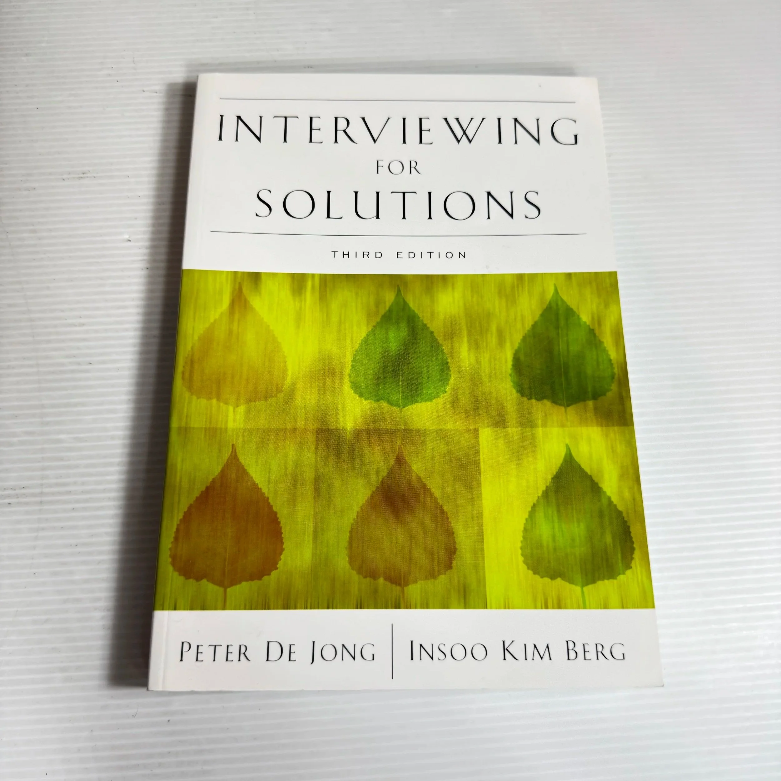 Interviewing For Solutions (3rd Ed.) - Peter De Jong & Insoo Kim Berg