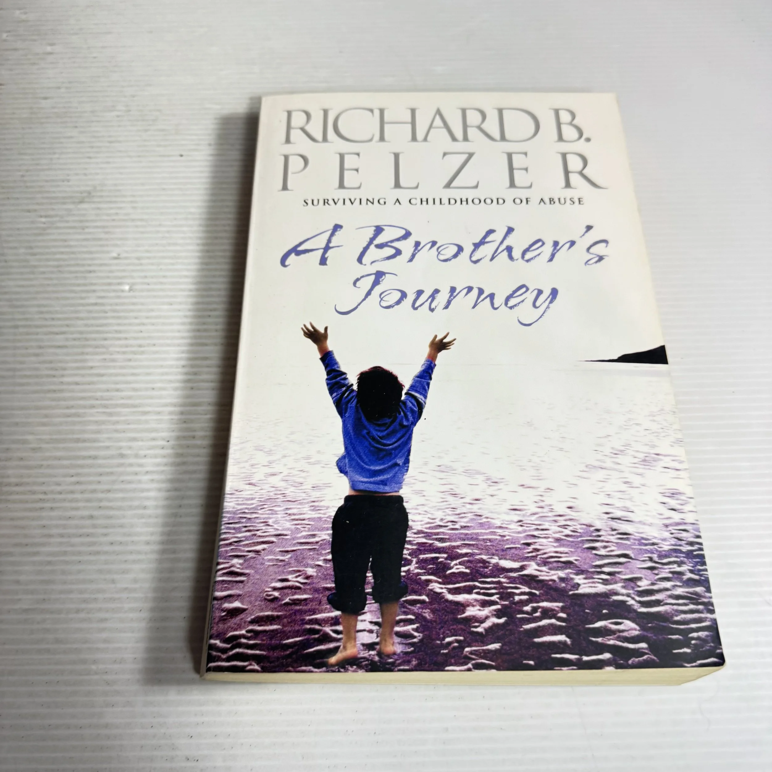 A Brother's Journey - Richard B. Pelzer