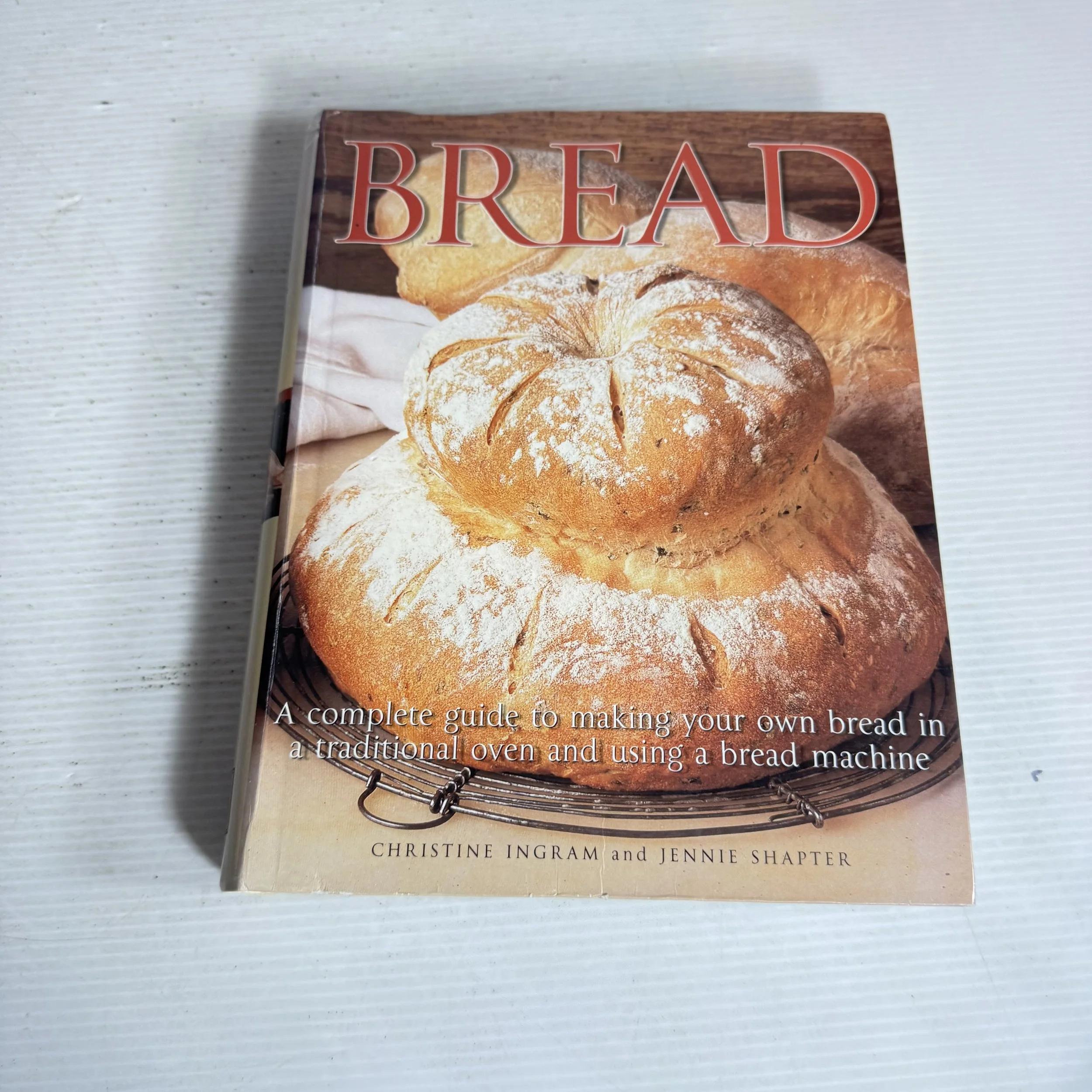 Bread : A Complete Guide To Making Your Own Bread - Christine Ingram & Jennie Shapter