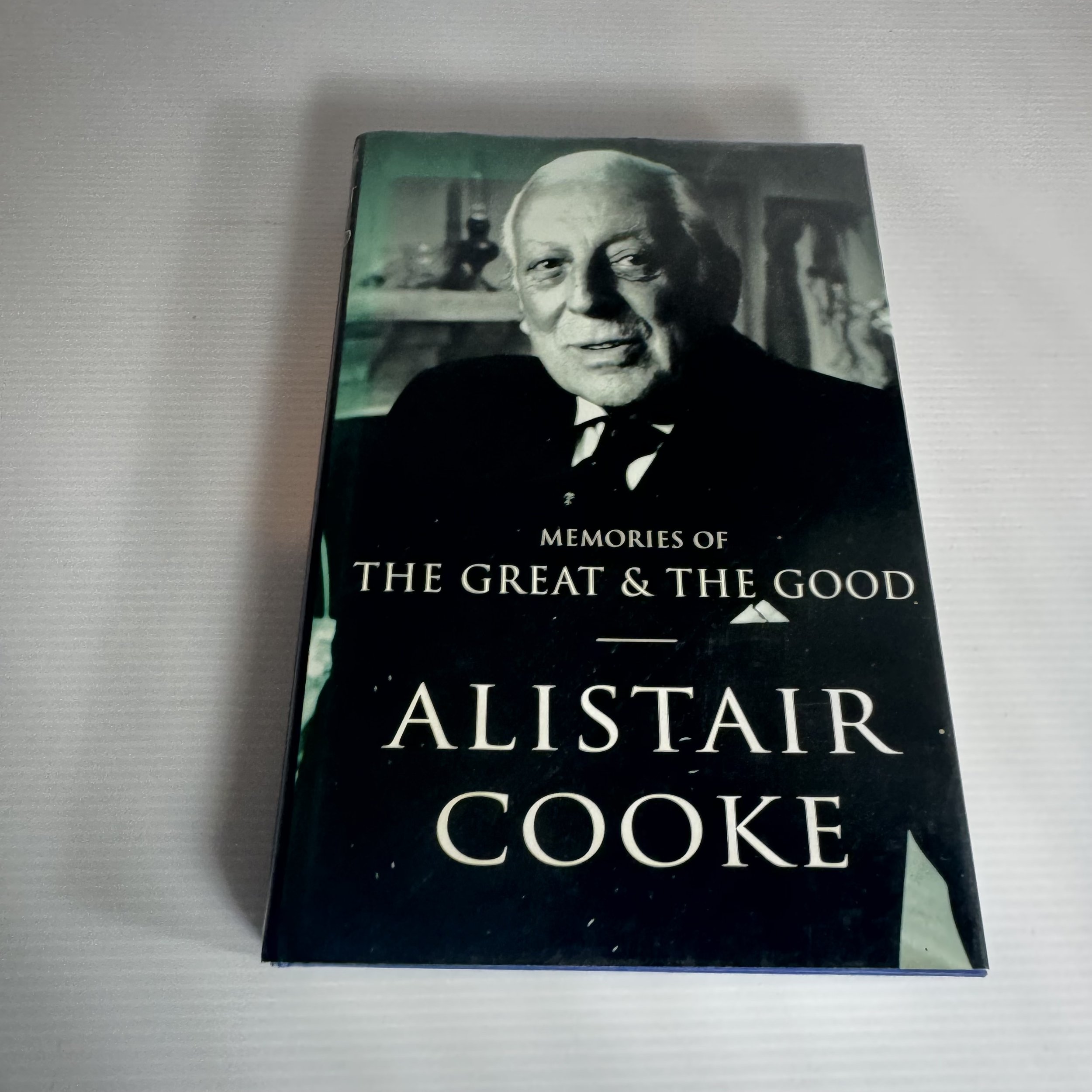 Memories of The Great & The Good - Alistair Cooke