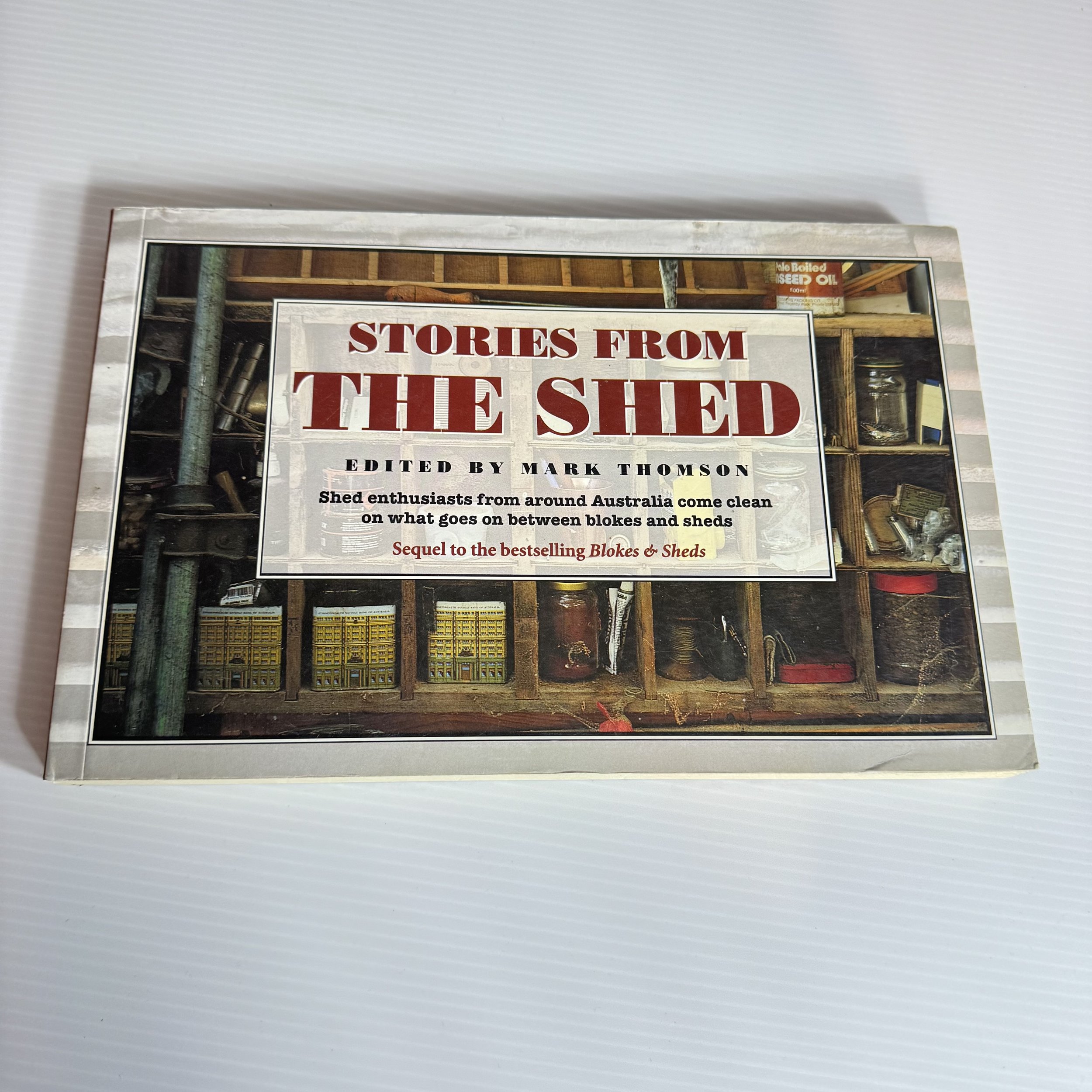 Stories From The Shed - Edited by Mark Thomson