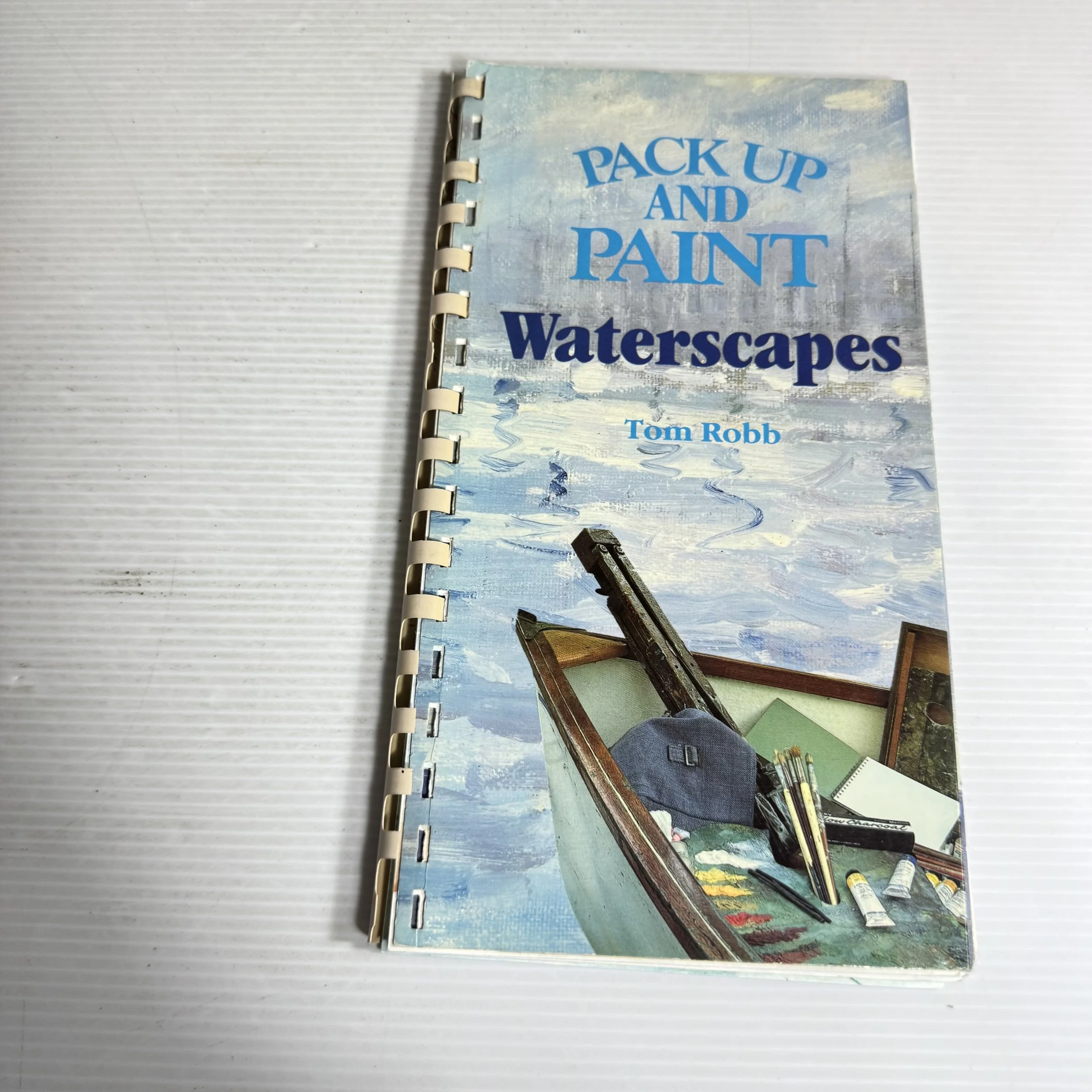 Pack Up and Paint : Waterscapes - Tom Robb (Vintage 1987)