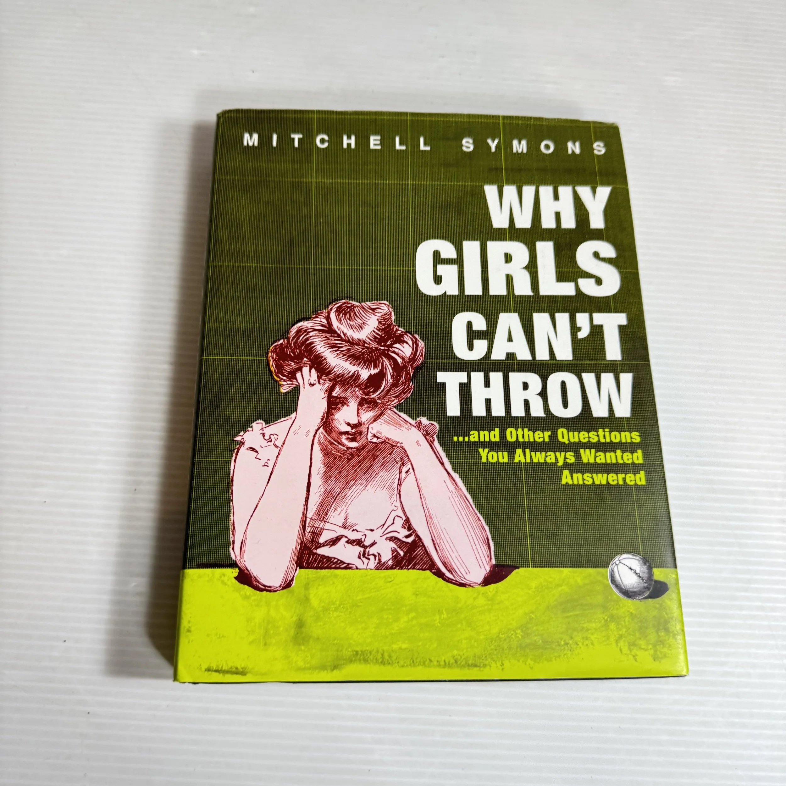 Why Girls Can't Throw - Mitchell Symons