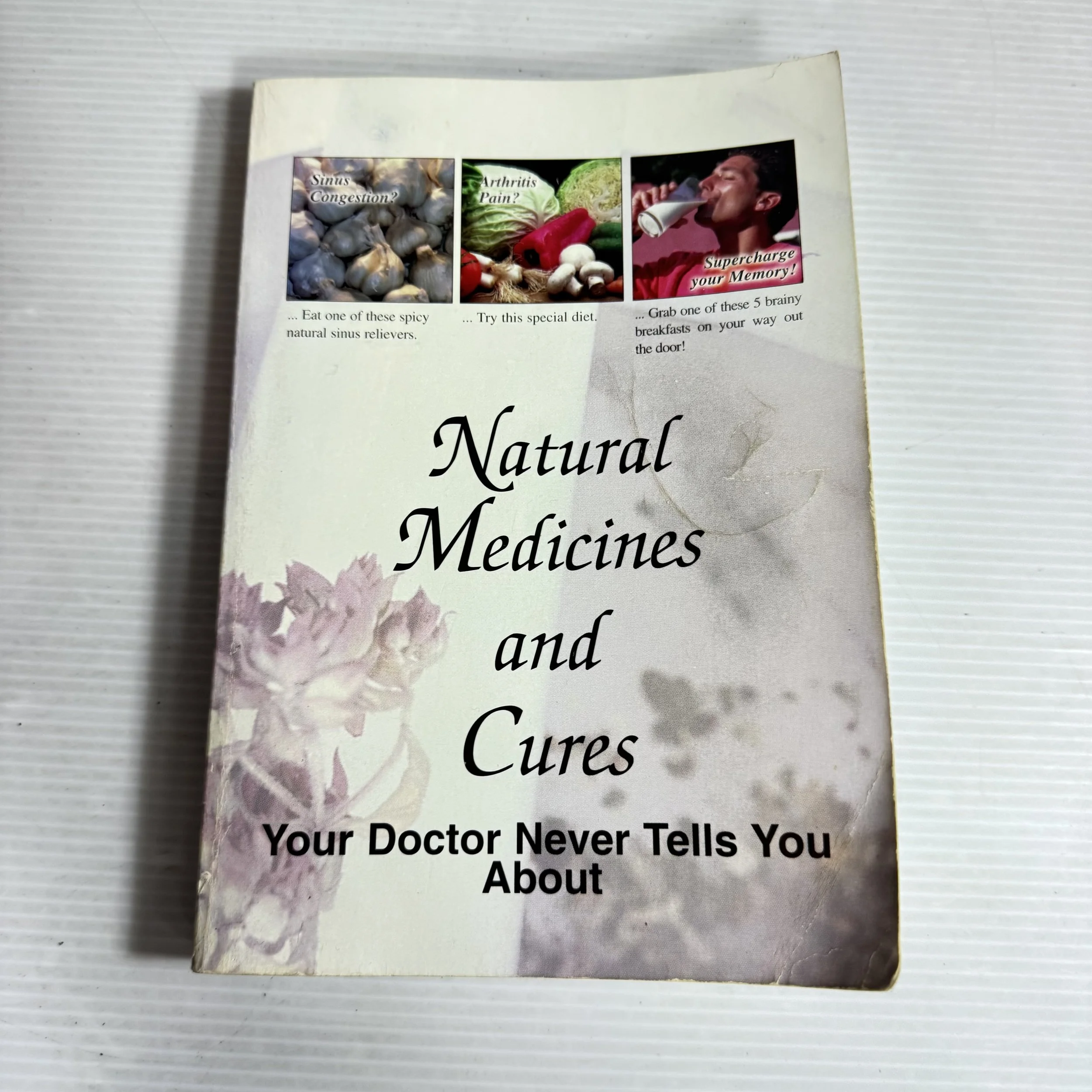 Natural Medicines And Cures: Your Doctor Never Tells You About - By The Staff of FC&A