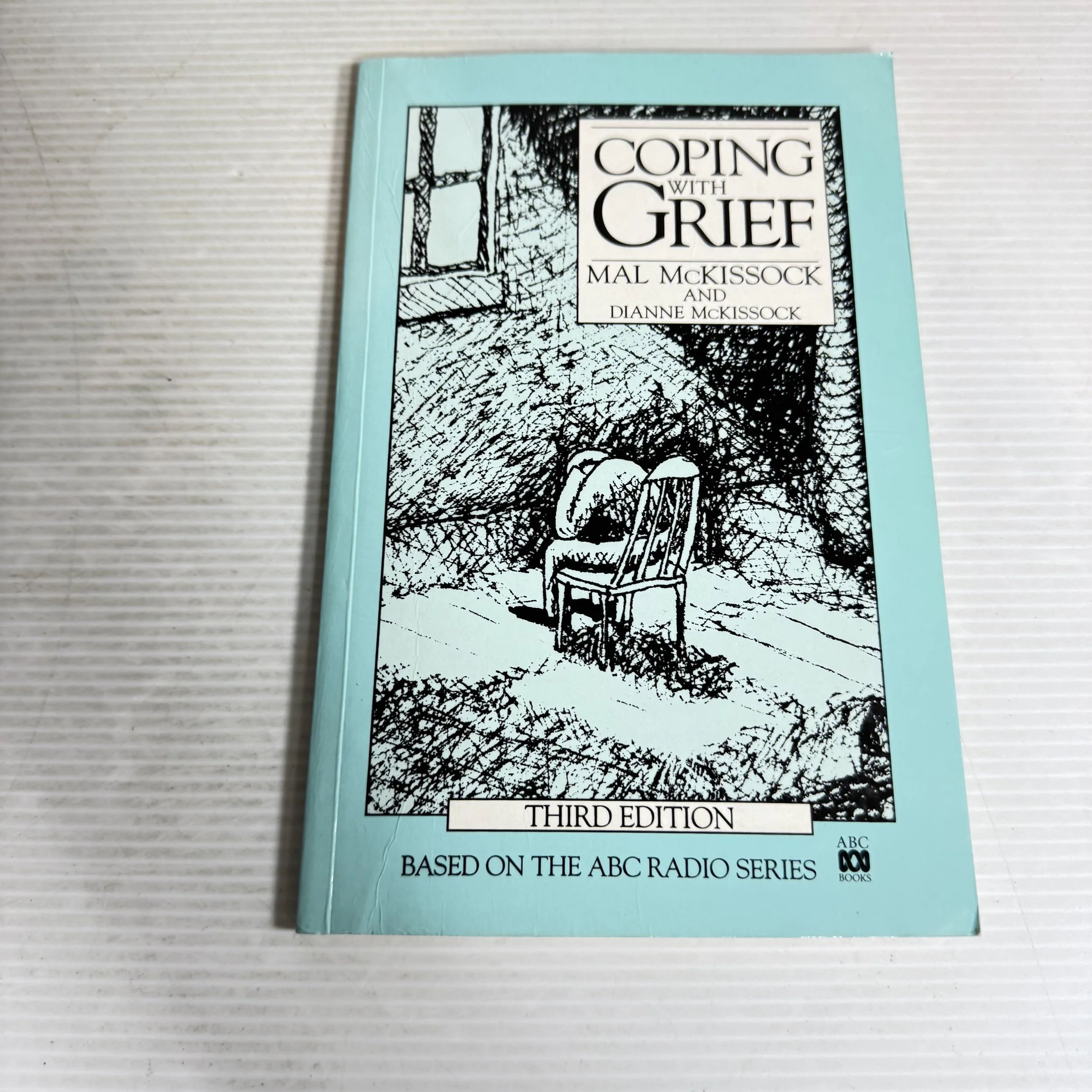 Coping with Grief (3rd Ed.) - Mal McKissock and Dianne McKissock