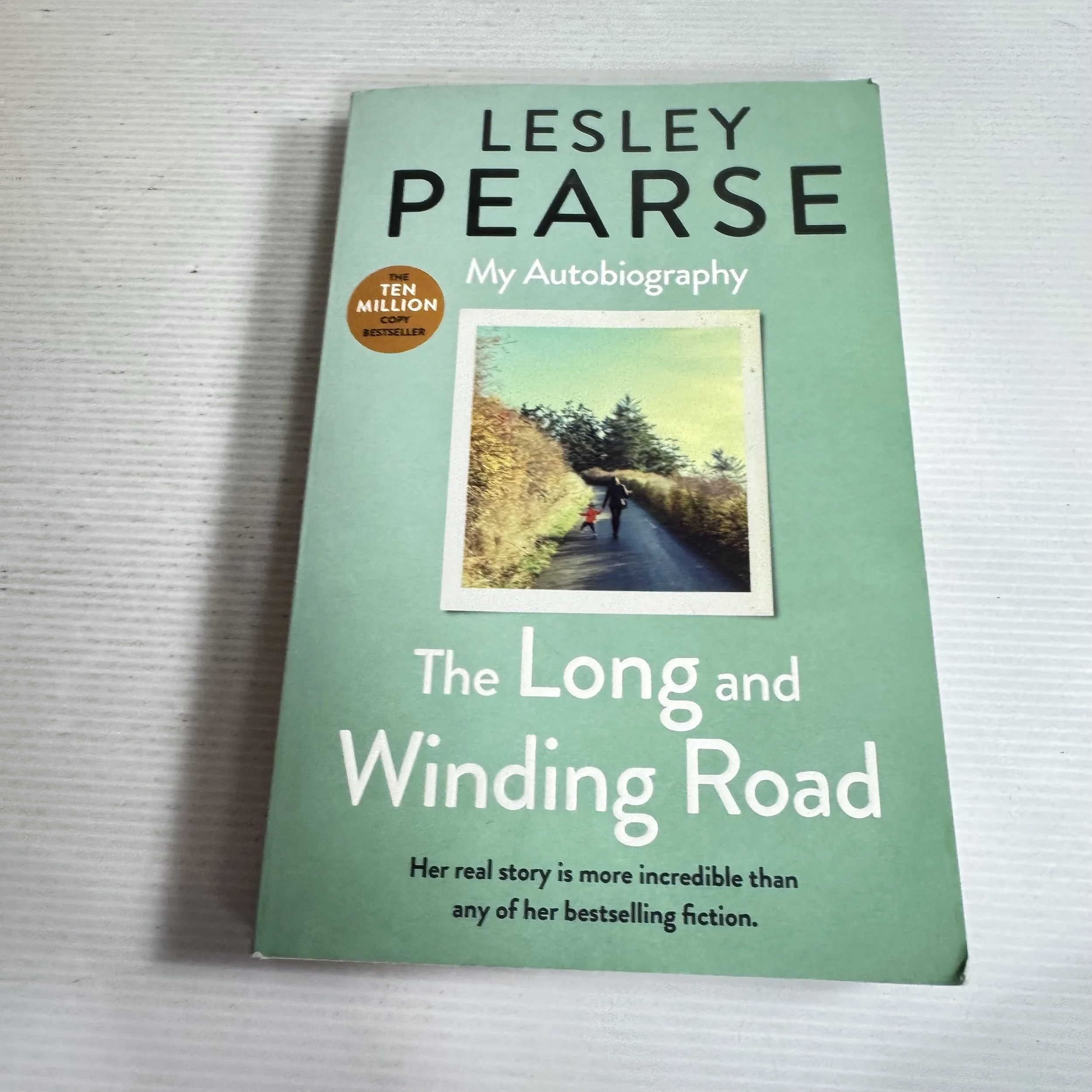 The Long and Winding Road : My Autobiography - Lesley Pearse