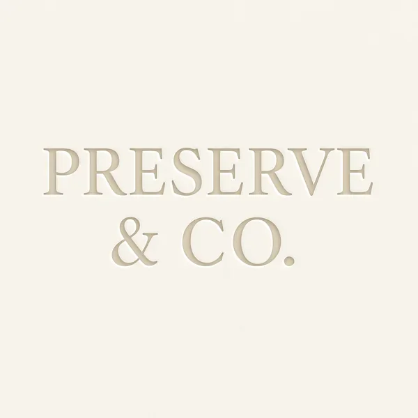 PRESERVE &amp; CO.