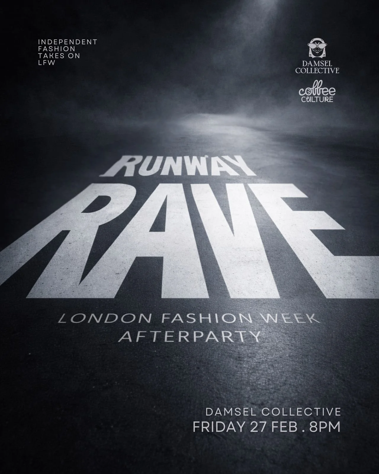 RUNWAY RAVE - LFW AFTERPARTY