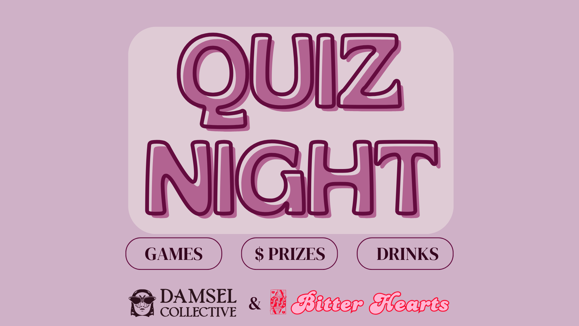 Quiz Night by Damsel Collective x Bitter Hearts