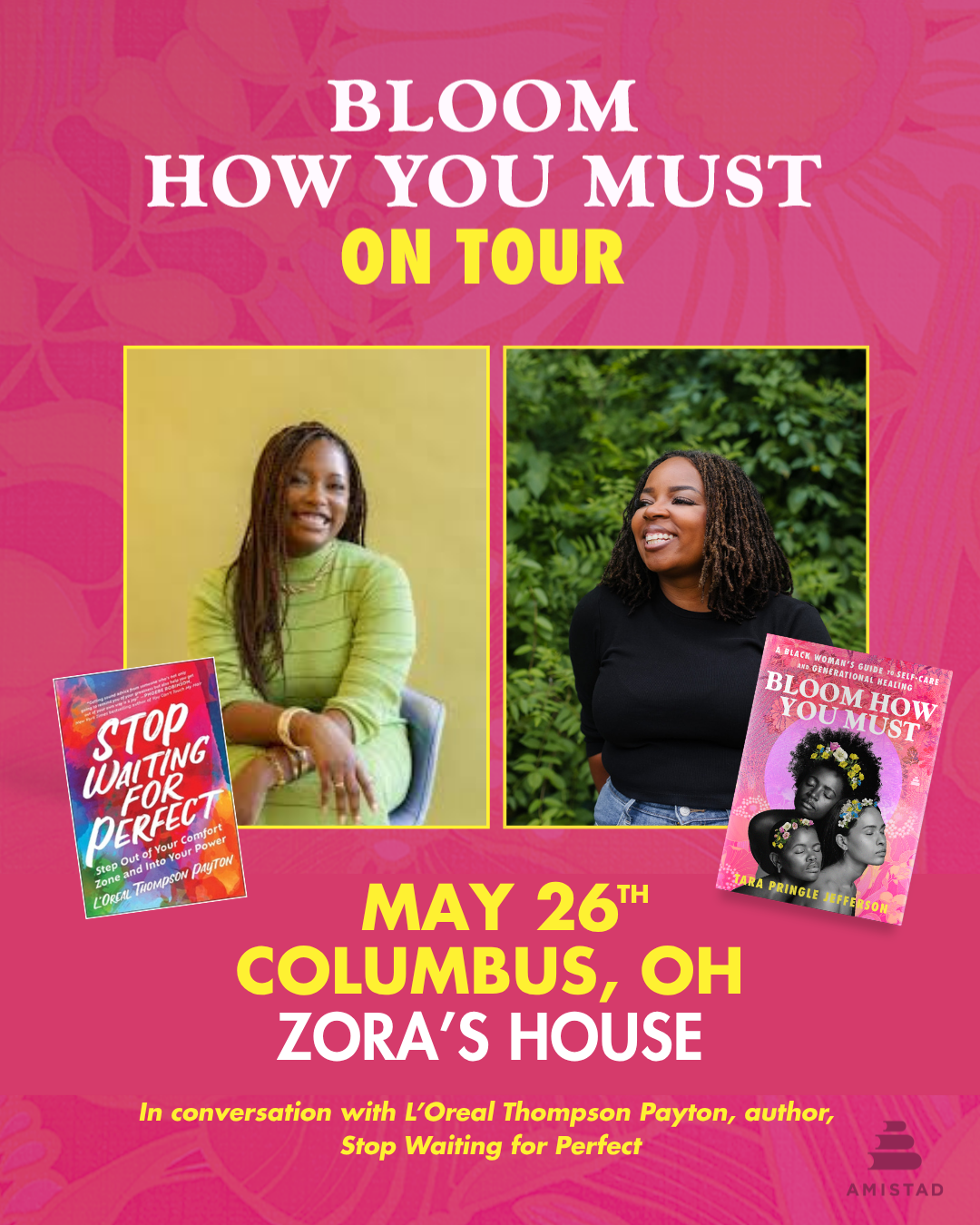 Bloom How You Must x Stop Waiting for Perfect: Tara Pringle Jefferson and L'Oreal Thompson Payton In Conversation