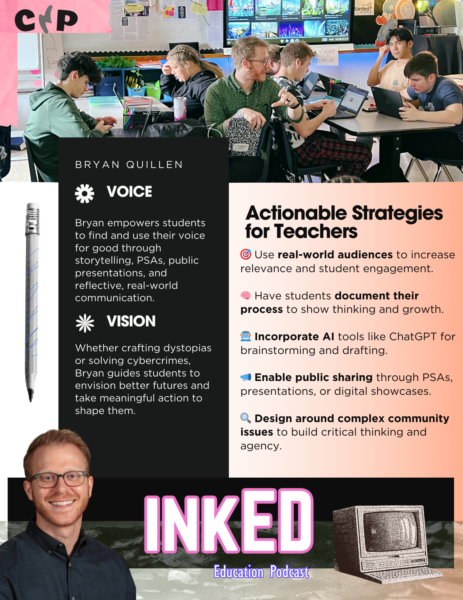 A classroom scene with students working on laptops around a table, a display screen with multiple images, and educational posters on the wall. A promotional graphic overlays the photo, featuring Bryan Quillen and strategies for teachers, including points on voice, vision, and action strategies for student engagement and communication.