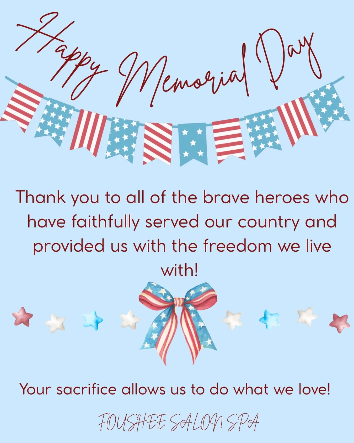 Thank you to all the brave heroes and veterans!!
#happymemorialday🇺🇸❤️💙 #fousheesalonspa