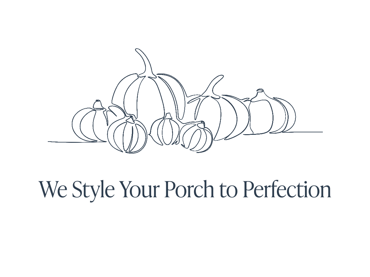 Line drawing of several pumpkins of different sizes with the text "We Style Your Porch to Perfection."