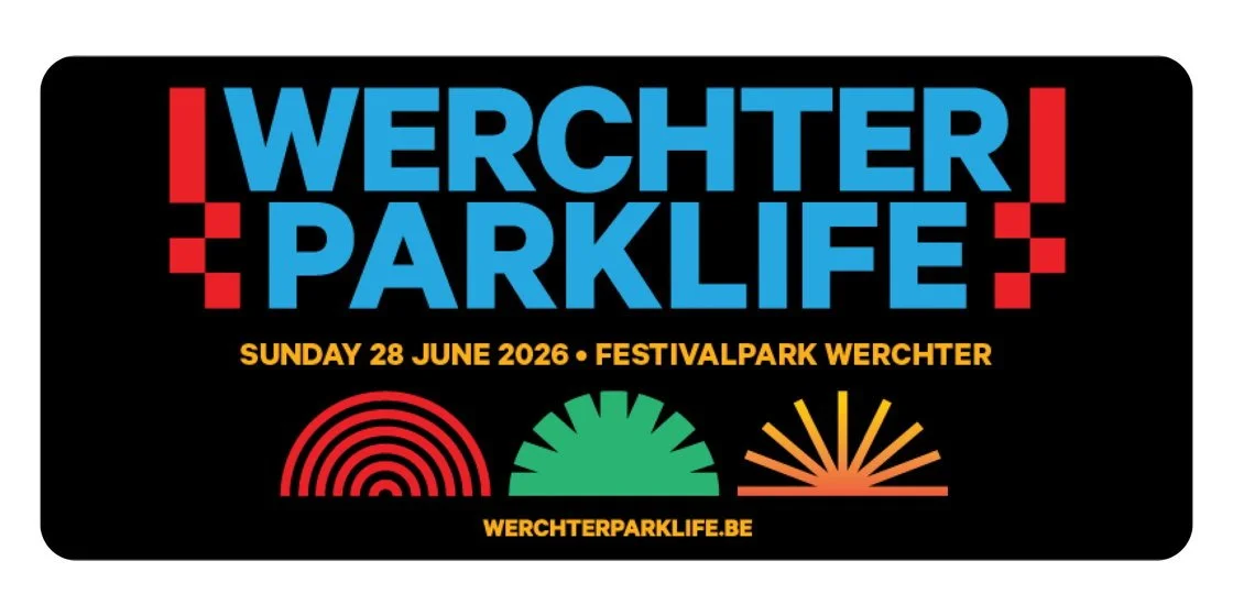 WERCHTER PARKLIFE 2026 ANNOUNCES COMPLETE LINE-UP