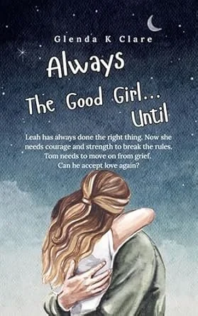 Always the Good Girl…Until
