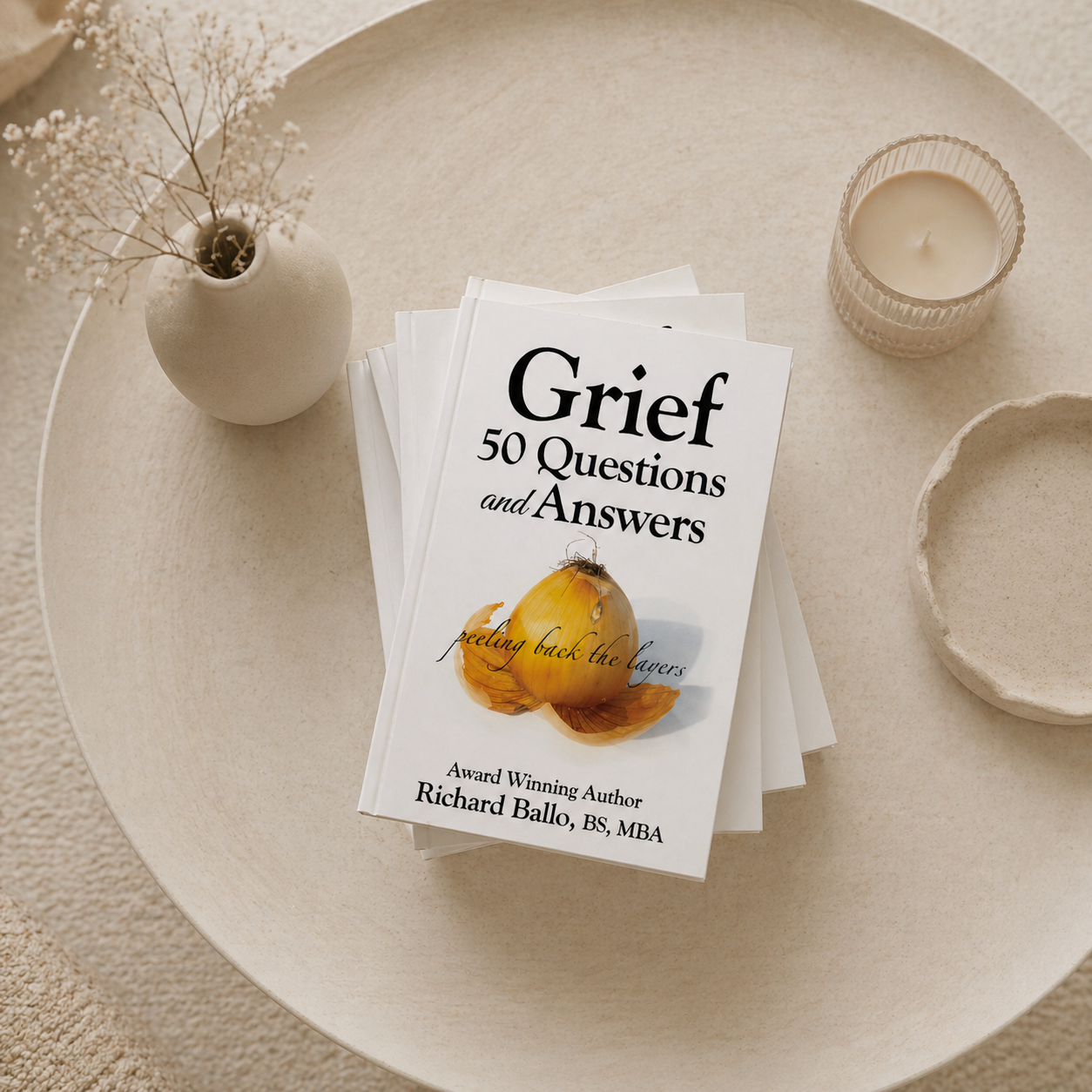 Grief: 50 Questions and Answers: Peeling Back the Layers