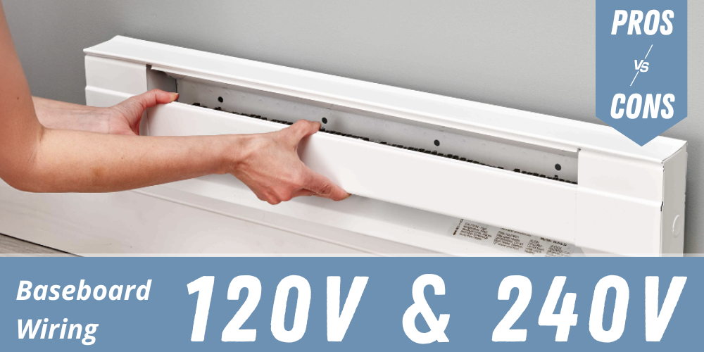 Baseboard Wiring 120V & 240V - Pros & Cons (3).png