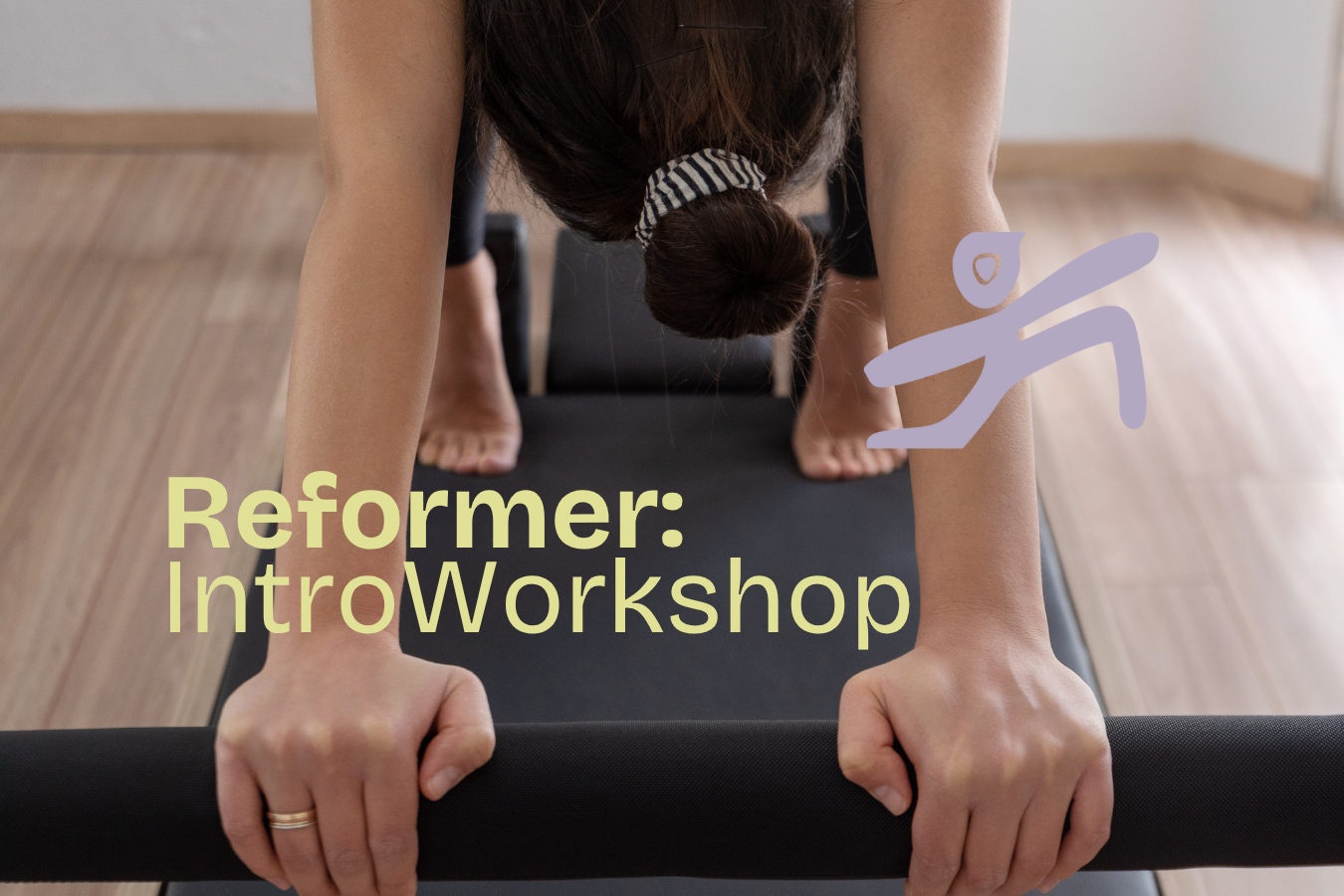 Reformer intro workshop