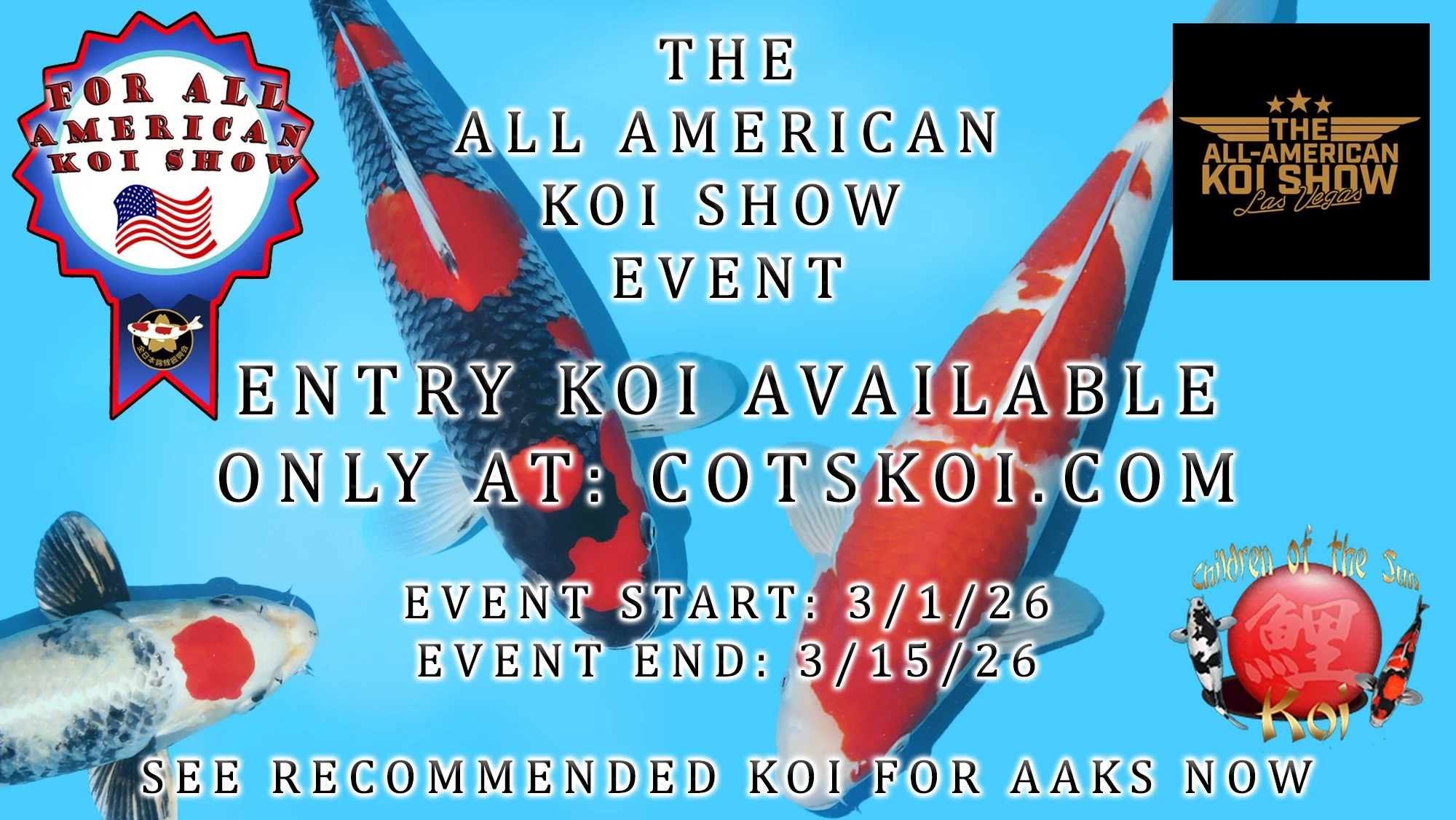 KOI SALE EVENT - ALL AMERICAN KOI SHOW ENTRY KOI