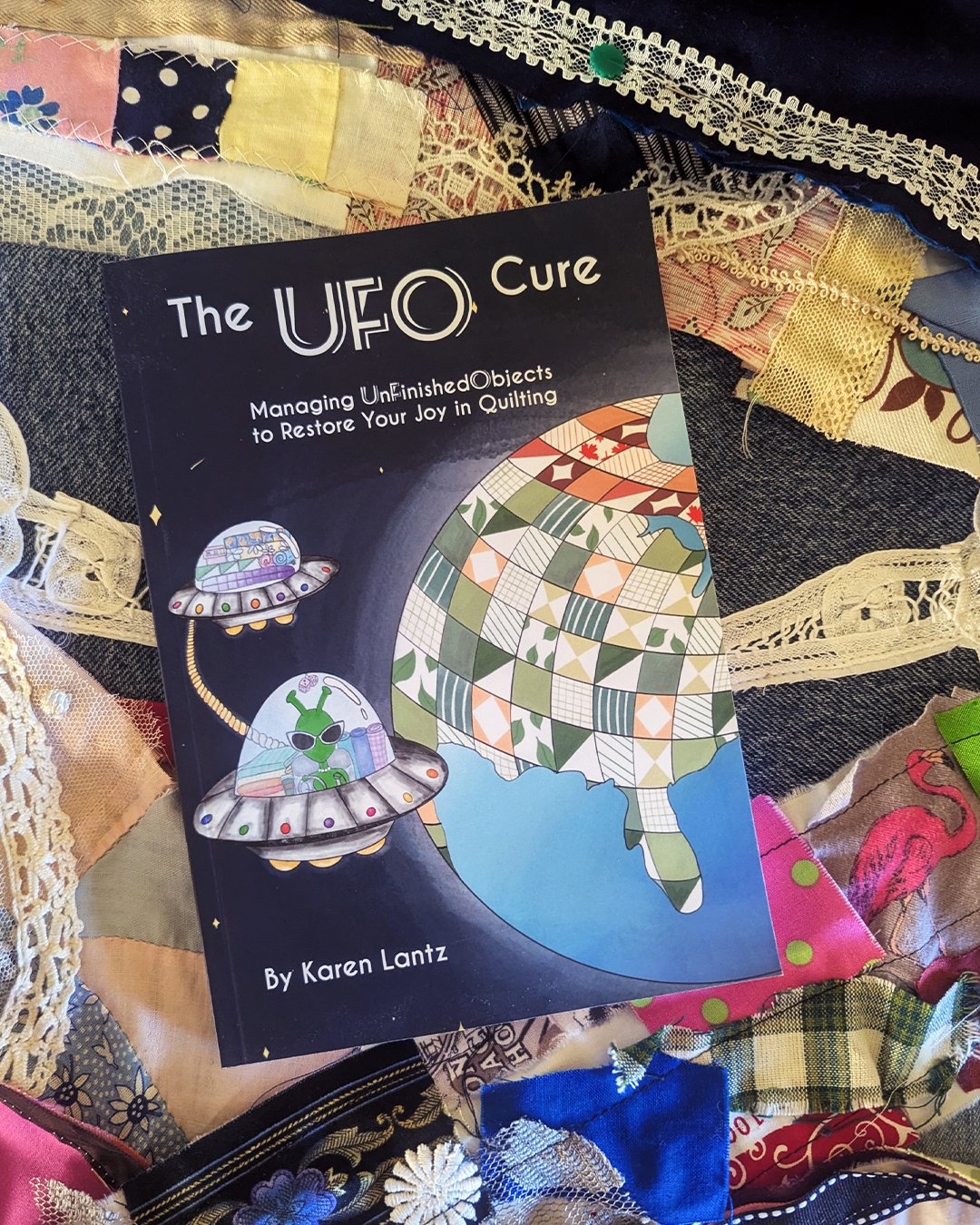 THE book for crafty folk who have U.F.O.s (UnFinished Objects) cluttering their craft space. Written with quilters and sewists in mind, the techniques in this book work for all kinds of crafters and makers. More info from the author Karen Lantz at @s