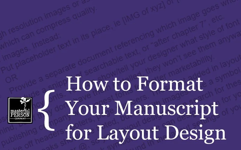 How to Format your Manuscript for Layout Design