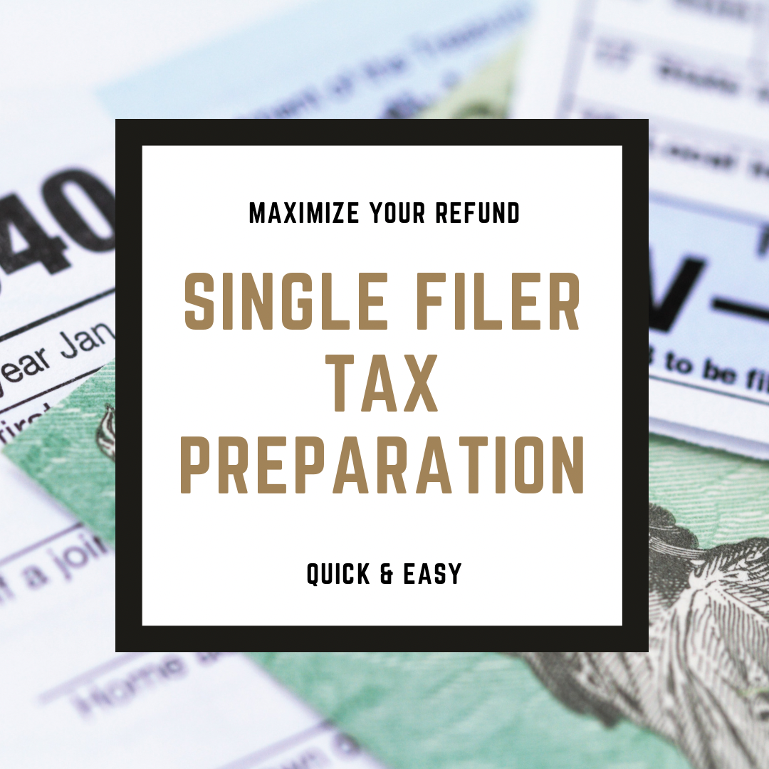 Single Filer Tax Preparation