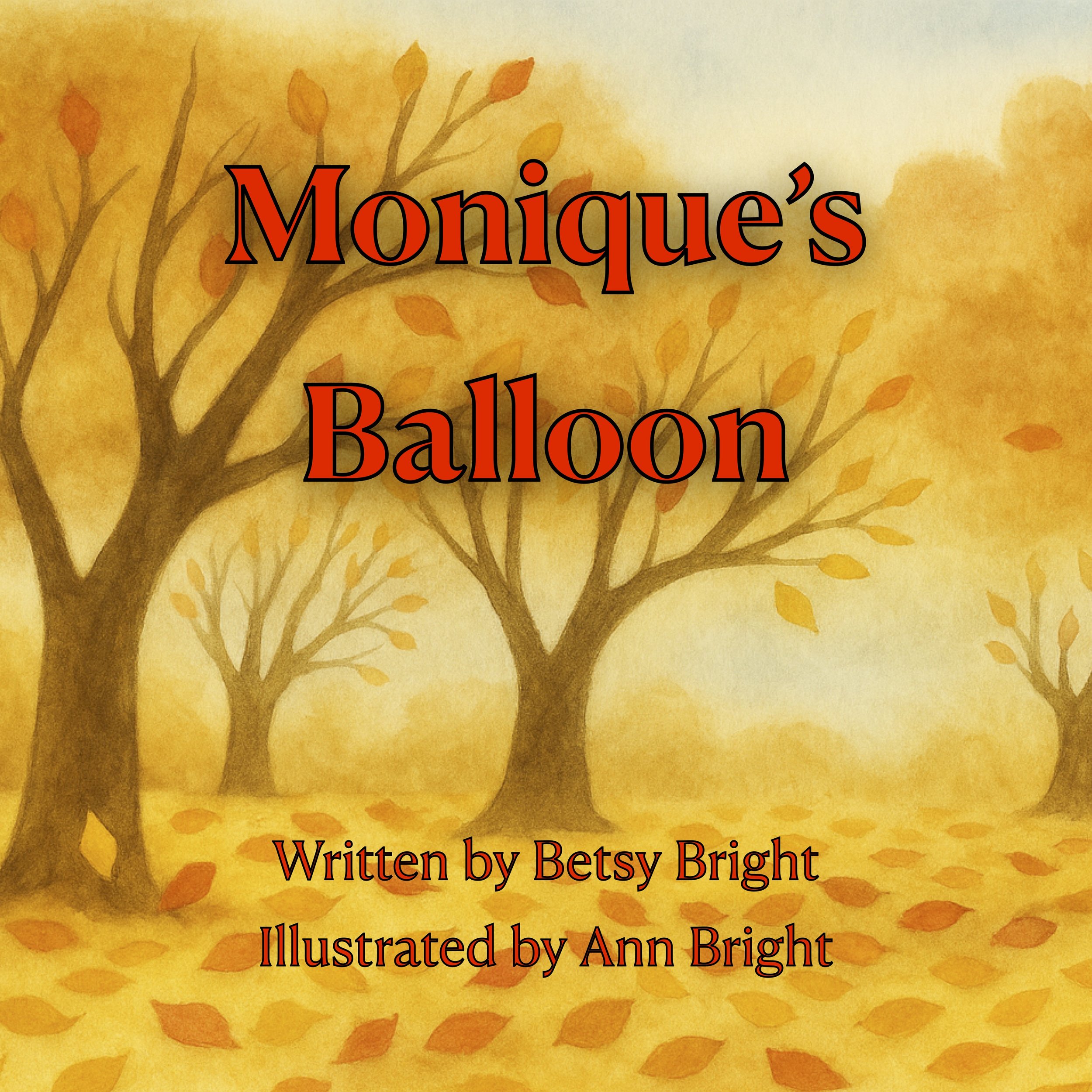 Monique's Balloon - picture book (hard cover)