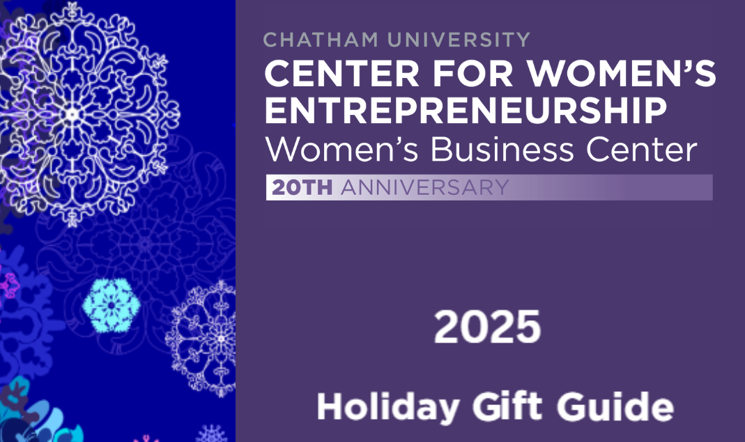 Chatham University Center for Women's Entrepreneurship 20th anniversary holiday gift guide 2025.