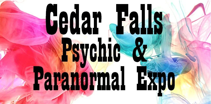 Cedar Falls Psychic & Paranormal Expo