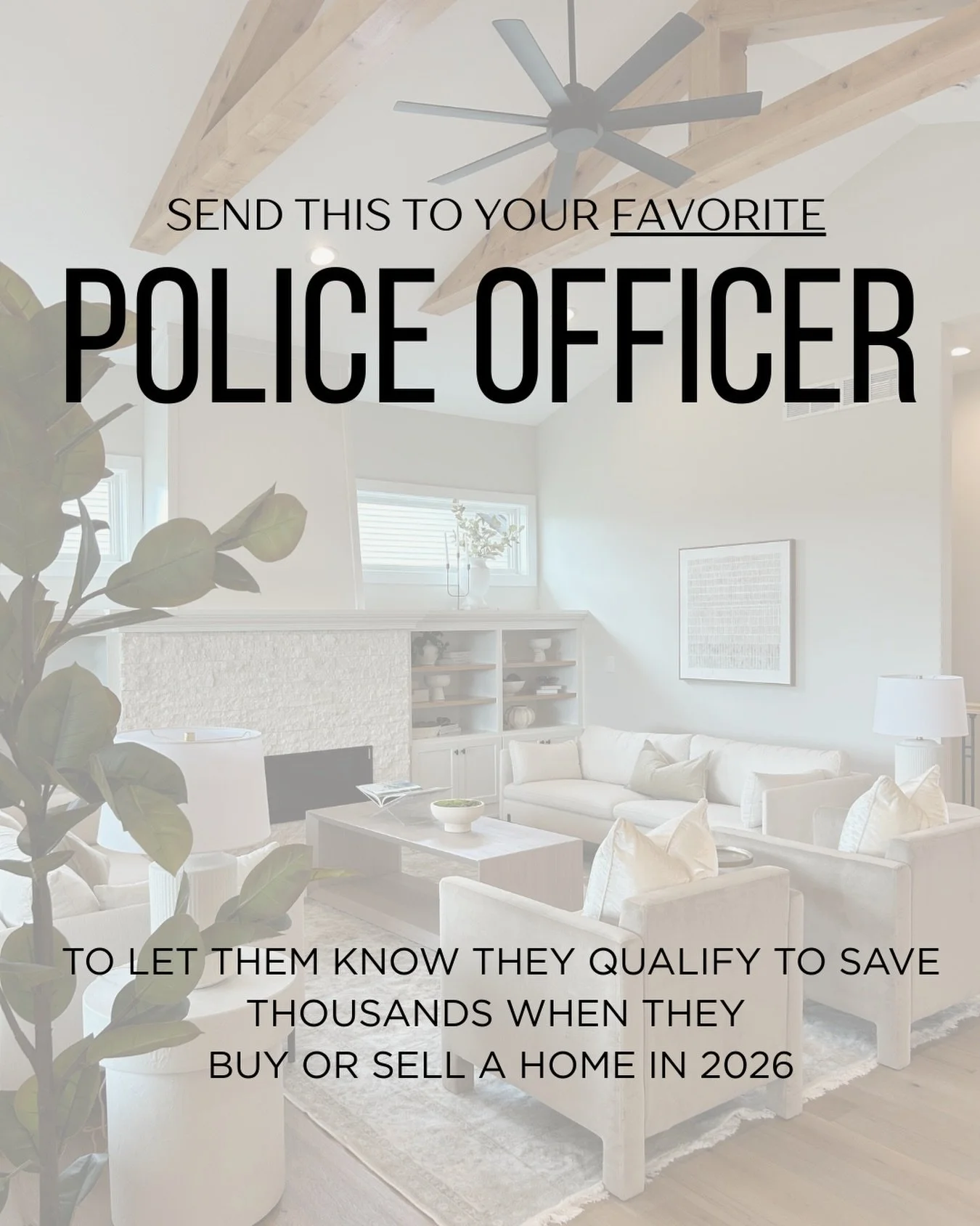 Hey there officer! This program is designed specifically for you. 

&hellip; And all of your fire, enforcement, EMT, dispatch, and military friends. 

I&rsquo;m here to save you THOUSANDS on the biggest investment you and your family will make.

The 