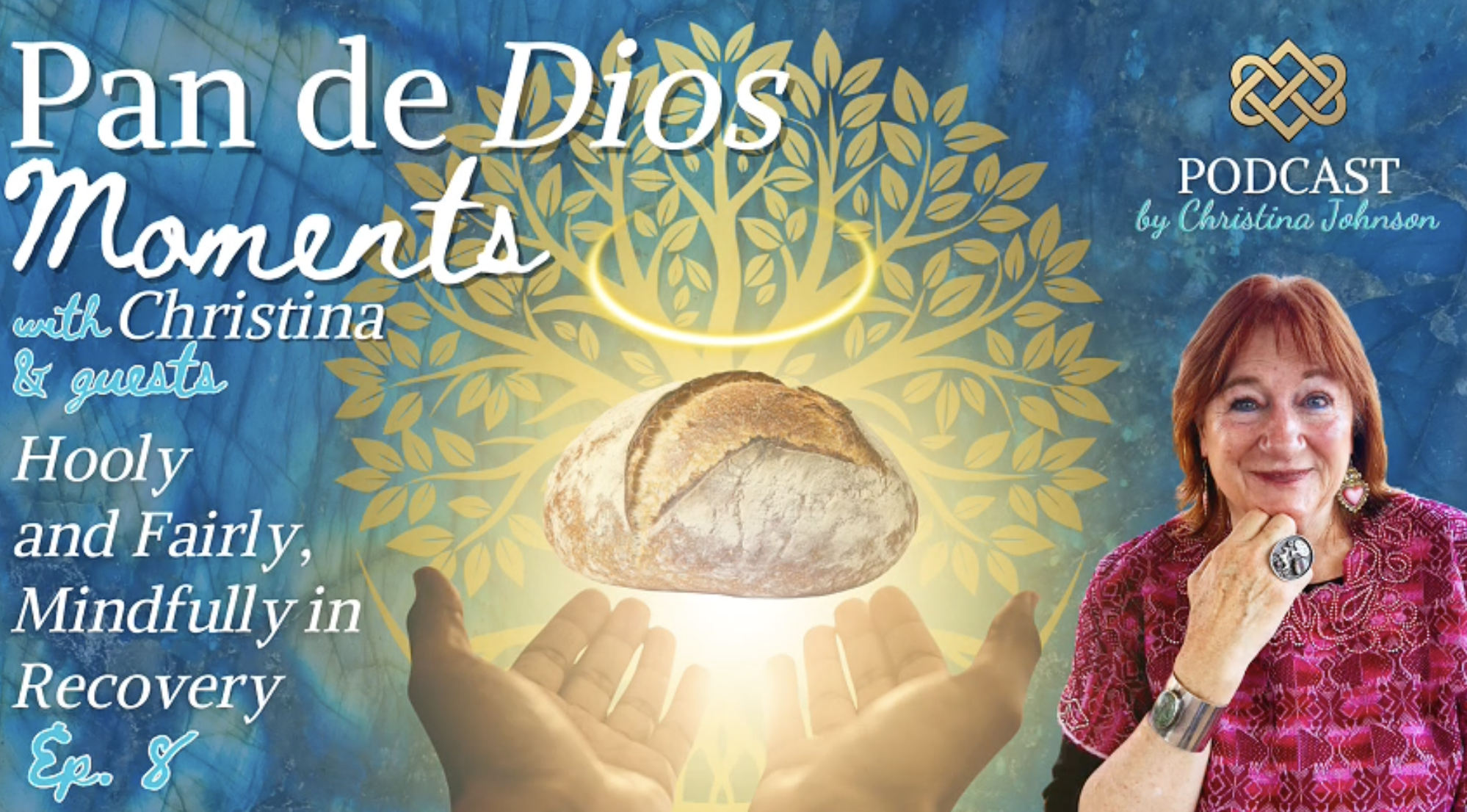 Hooly and Fairly, Mindfully in Recovery Pan de Dios Moments with Christina Johnson (Ep. 8)