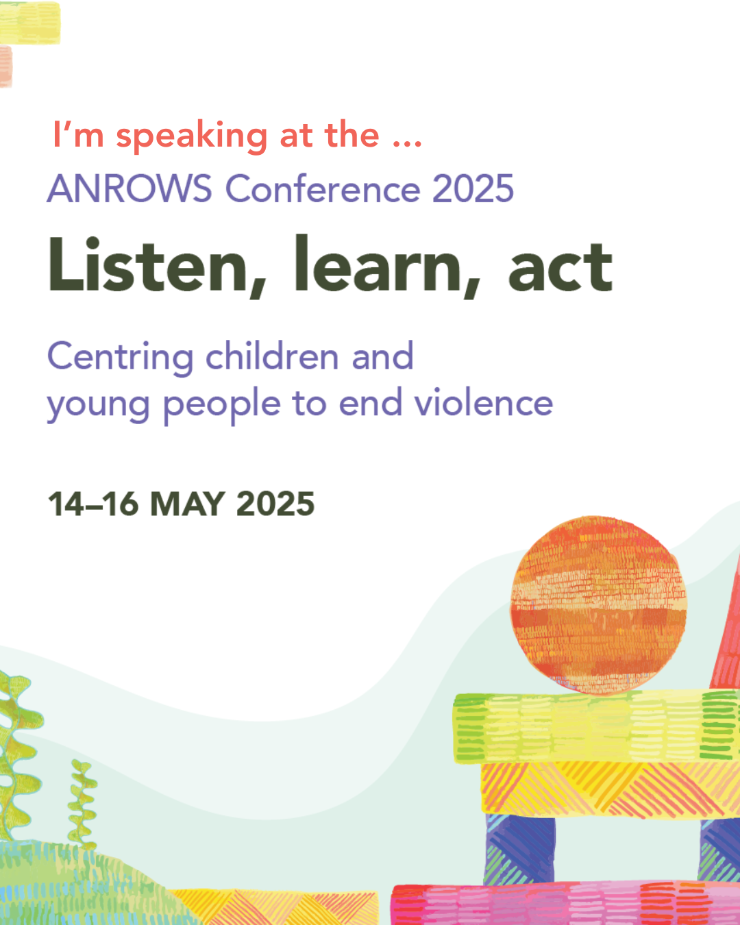 "Spotlight on Sexual Violence" panel at ANROWS Conference 2025, with Prof Ben Mathews and Prof Michael Salter, moderated by Karen Bevan