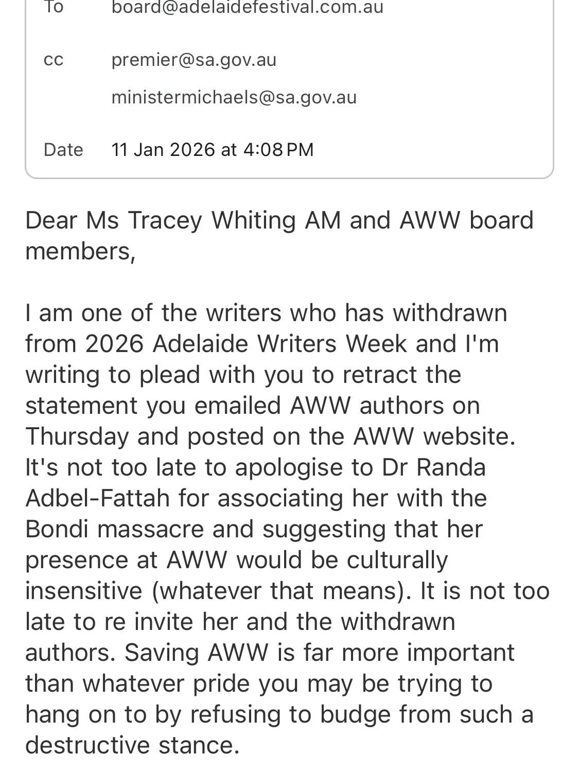 I was supposed to be attending this year&rsquo;s Adelaide Writers&rsquo; Week but withdrew on Friday and have attached a follow up email I&rsquo;ve sent to the festival board, and the SA premier and arts minister. If we want &lsquo;community cohesion