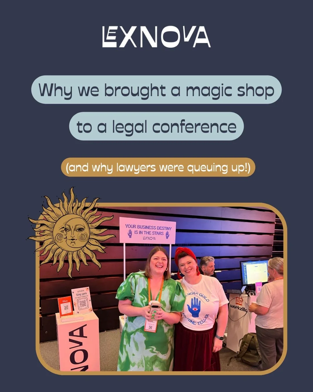 WE BROUGHT A MAGIC SHOP TO A LEGAL CONFERENCE: LexNova Guild&rsquo;s activation this year was The Lawyer Magic Shop &mdash; a mystic pop-up we designed to be playful, a little theatrical, and entirely deliberate in what it communicated about co-opeti