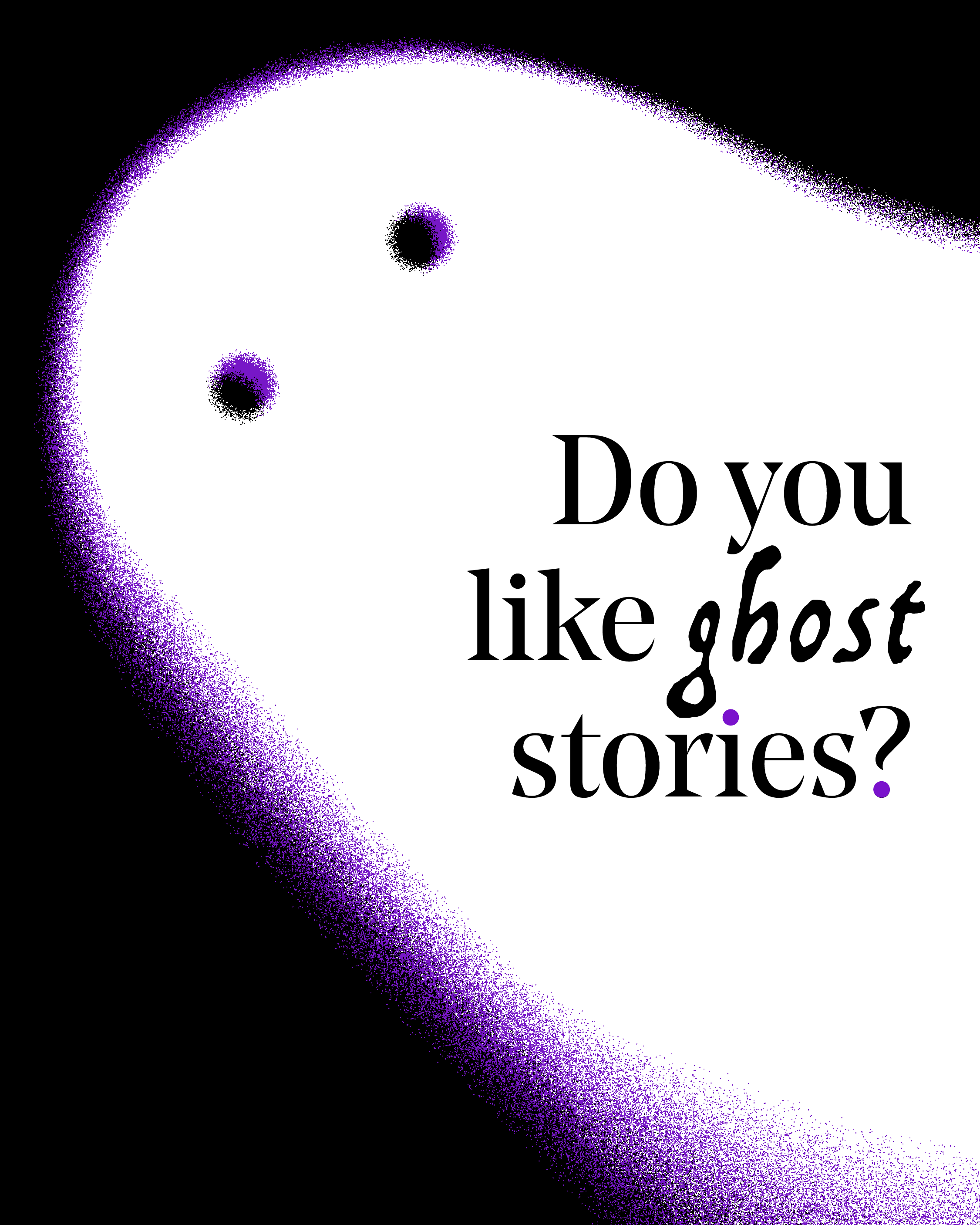 Do you like ghost stories?