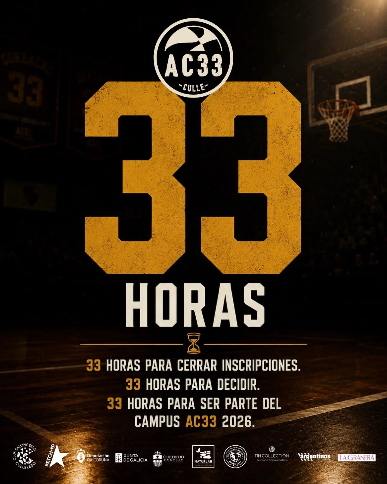 🔊 33 horas para el buzzer beater

🏀 33 horas para cerrar las inscripciones.
🔥 &Uacute;ltima oportunidad para formar parte de la edici&oacute;n 2026 CULLEREDO

#AC33 &bull; #CampusAC33 &bull; #AC33Basketball