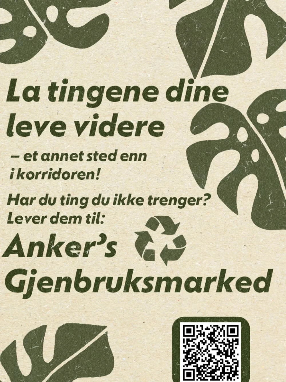 Gjenbruksmarked 4-7.august🪑♻️

Flytter du og har ting du ikke trenger lenger? Lever det til v&aring;rt Gjenbruksmarked i Ankerhallen. 

M&oslash;bler og gjenstander m&aring; v&aelig;re rengjort og i fin stand - til glede for nye studenter som trenge