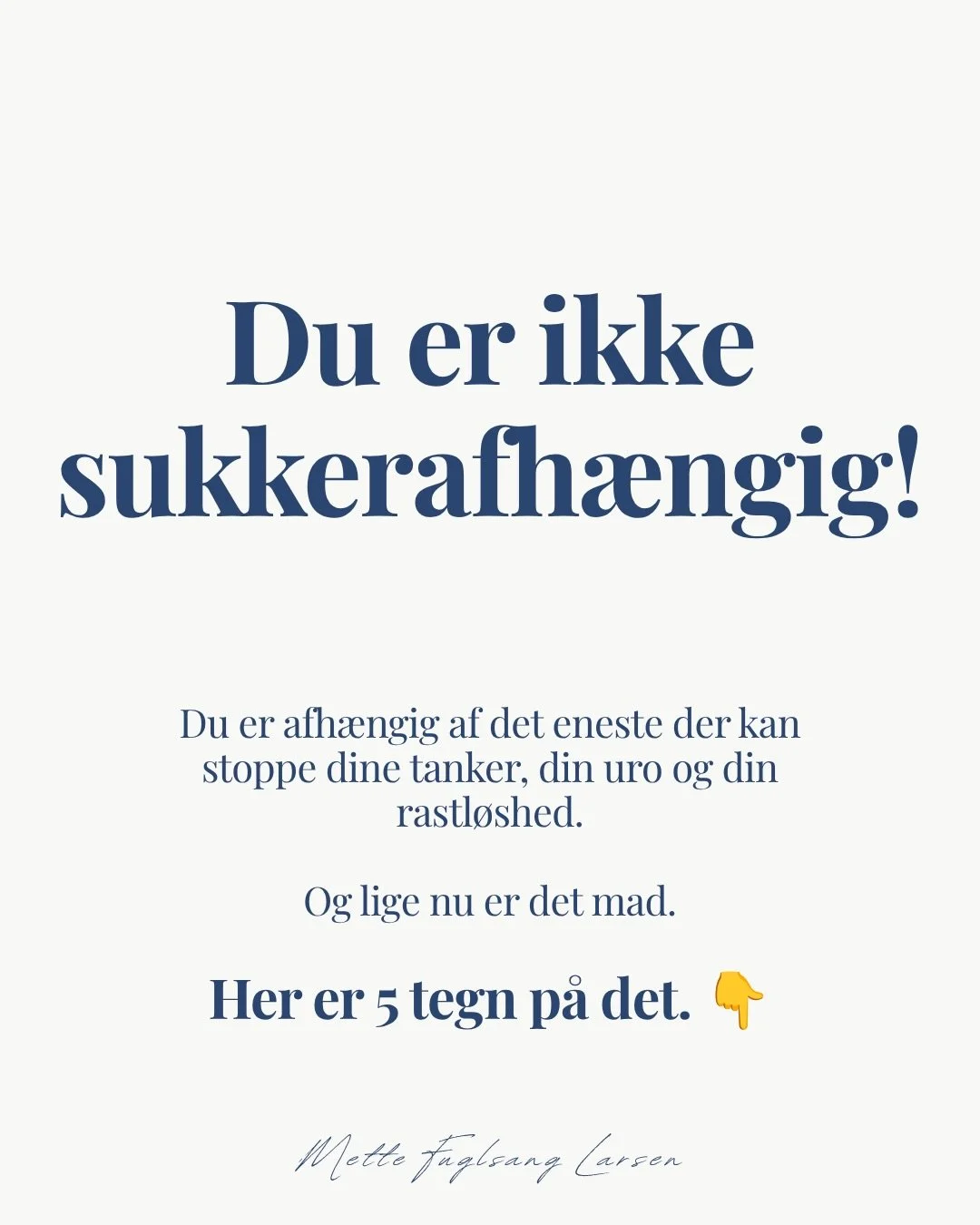 Du har pr&oslash;vet kure. 
Psykolog. 
Hypnose. 
Kalorie-t&aelig;lling.

Og det virker. I 14 dage.
Fordi du behandler symptomet. 
Ikke &aring;rsagen.

&Aring;rsagen er ikke mad.
&Aring;rsagen er rastl&oslash;sheden i din krop. 
Den uro du har haft si