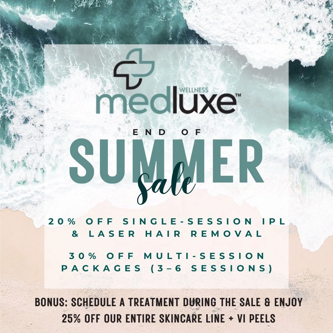 ✨ End of Summer Glow-Up! ✨

Say goodbye to summer sun damage and hello to smooth, radiant skin 🌞✨

For a limited time at MedLuxe Wellness:
🌟 20% OFF single-session Lumecca Peak IPL &amp; Diolaze Laser Hair Removal
🌟 30% OFF multi-session packages 
